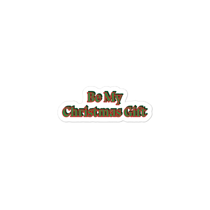 Be My Christmas Gift Christmas Sticker. product image (1)