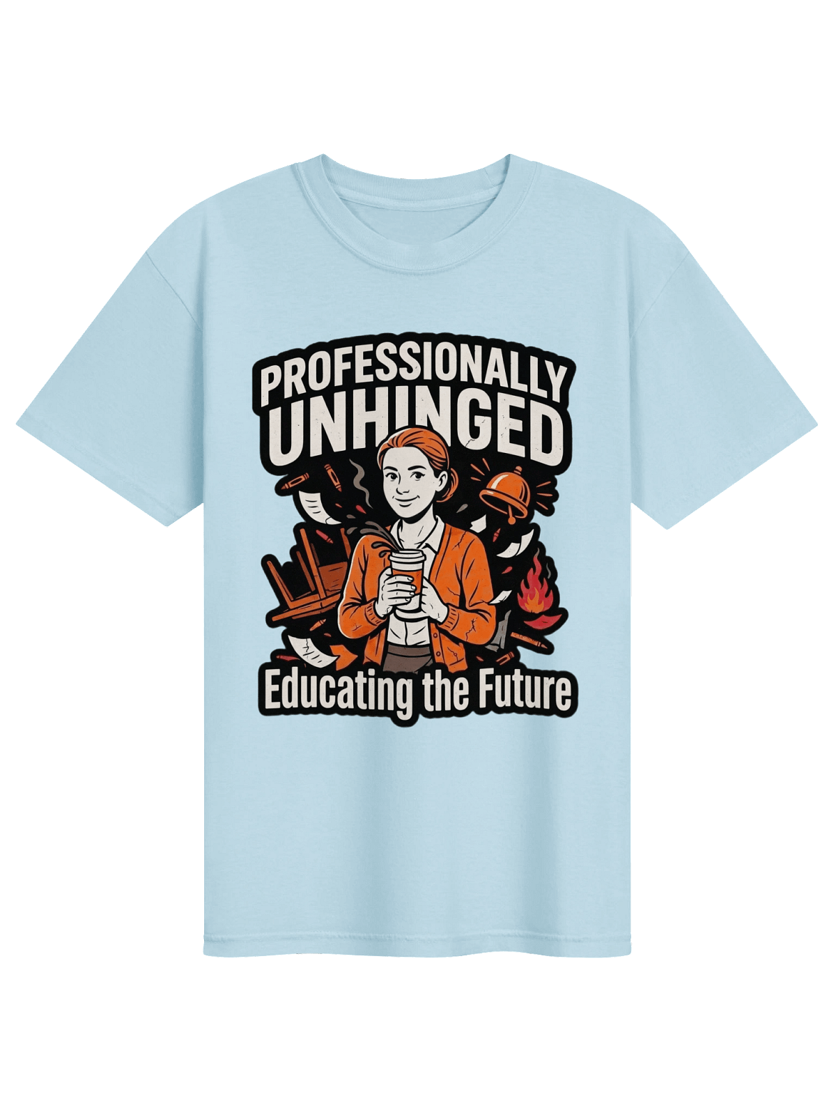 Professionally Unhinged teacher shirt preview