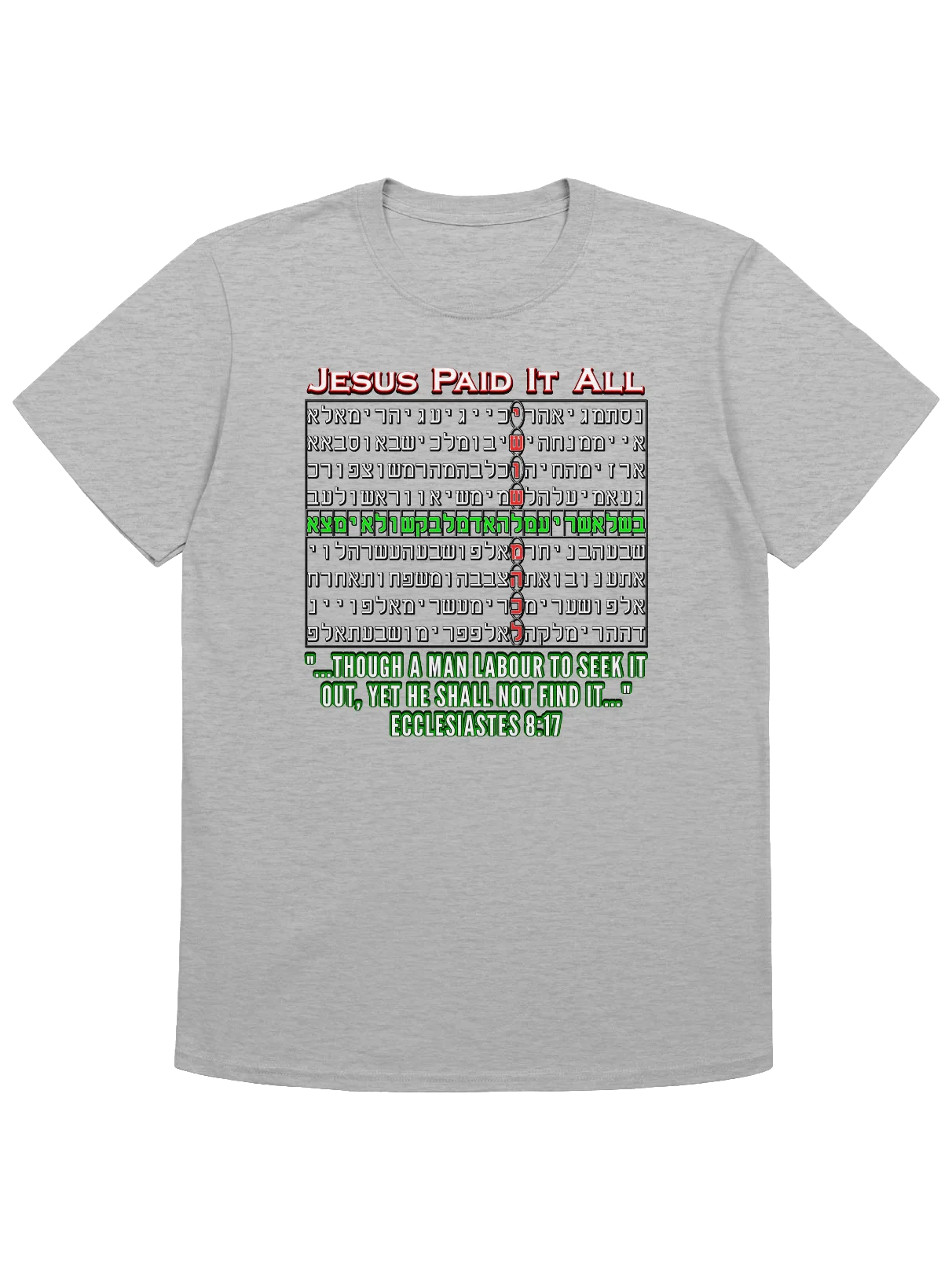 Jesus Paid It All - Bible Code T-Shirt product image (1)