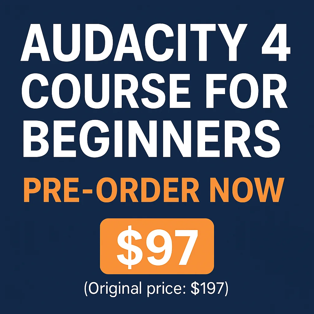 Audacity 4.0.0 Course for Beginners — Pre-Order Now product image (1)