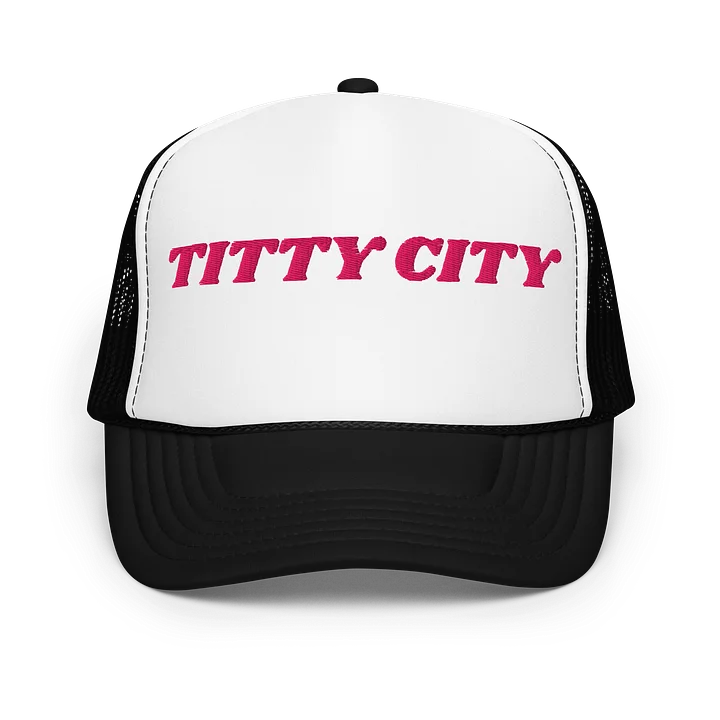 TITTY CITY Foam Trucker Hat product image (1)