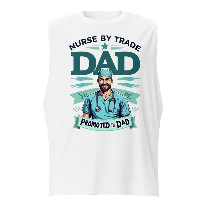 Promoted to Dad Nurse Muscle Tank product image (1)