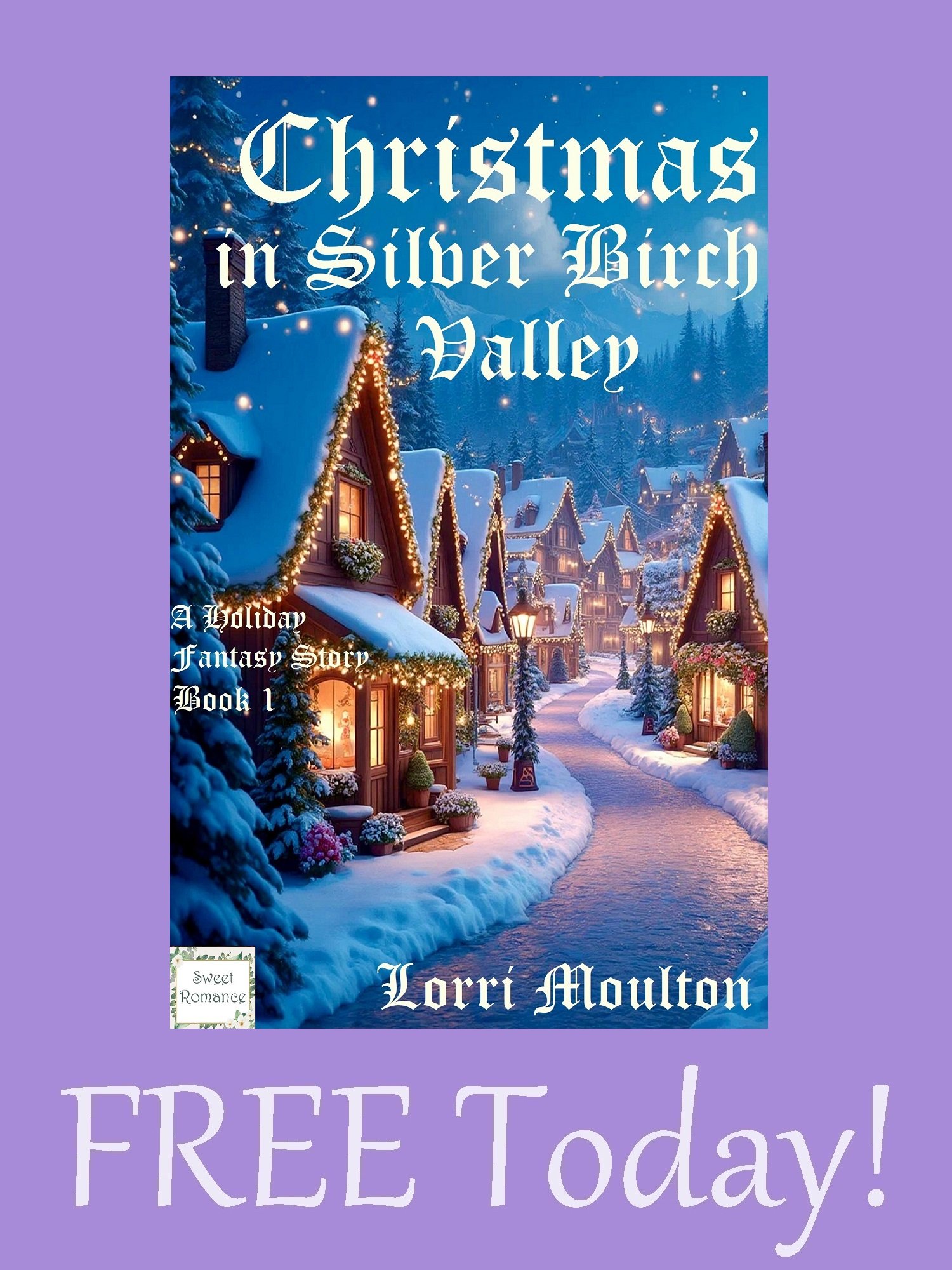 Christmas in Silver Birch Valley: - FREE Today! product image (1)