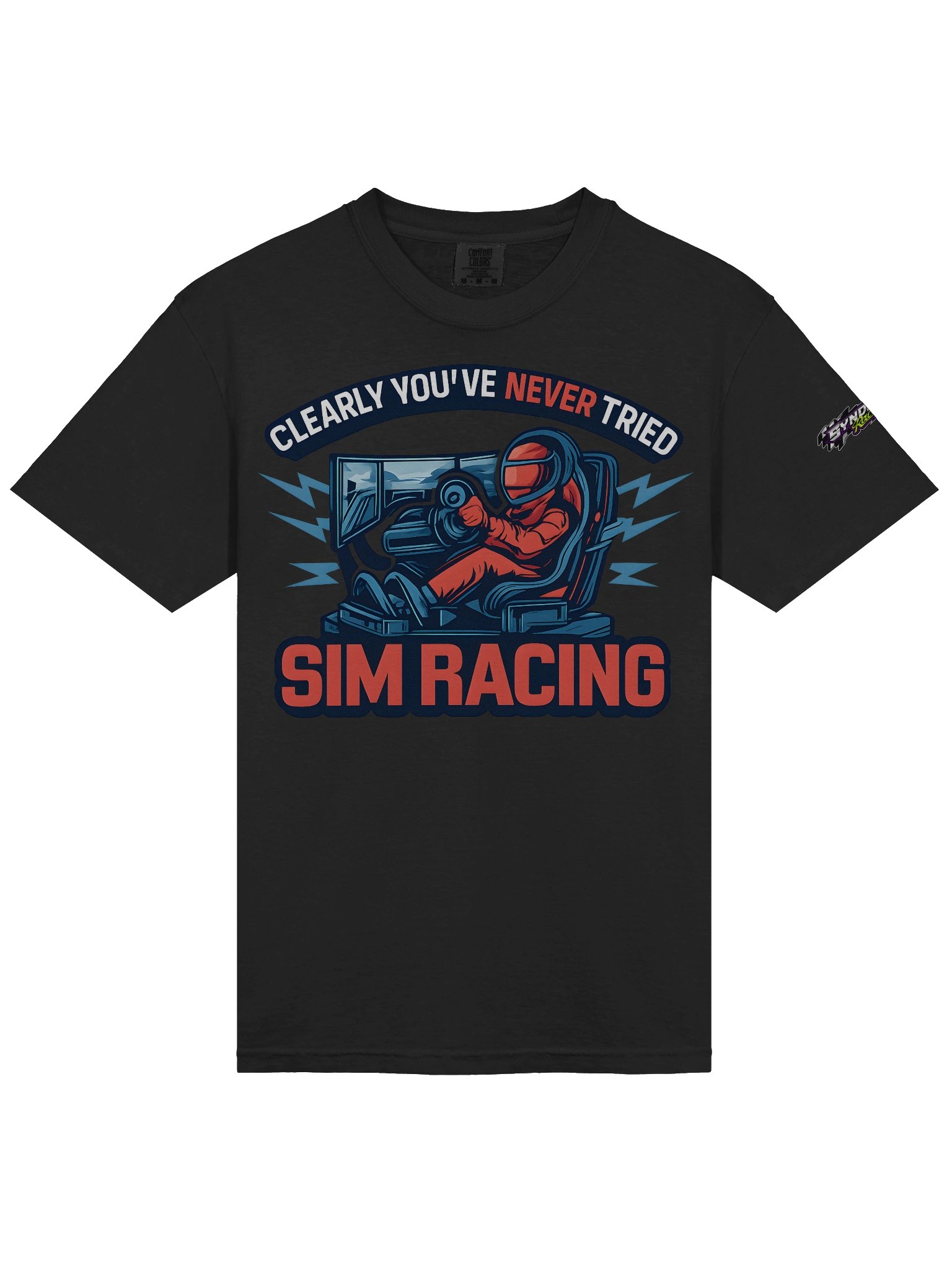 Clearly You’ve Never Tried Sim Racing Tee product image (7)