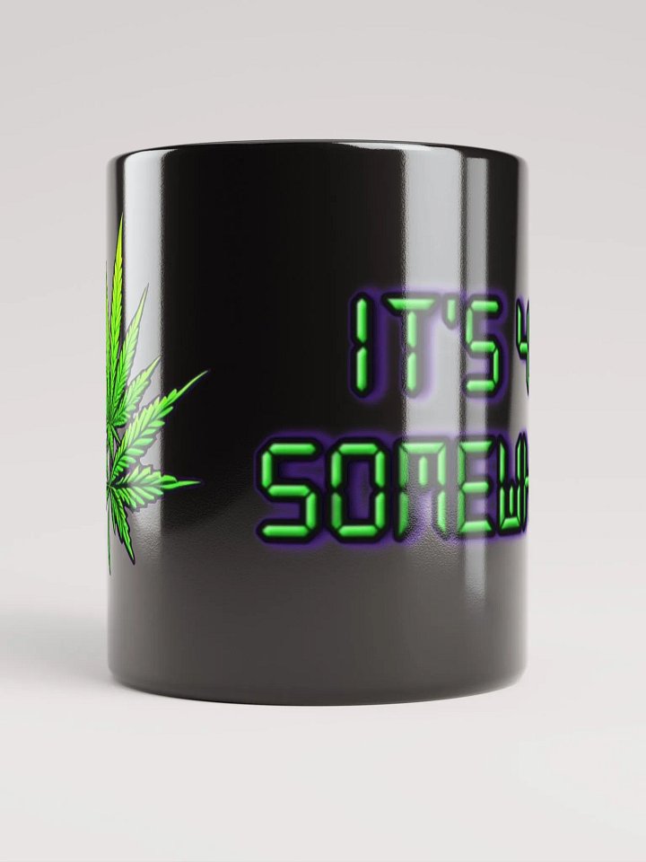Its 420 Somewhere Coffee Mug product image (1)