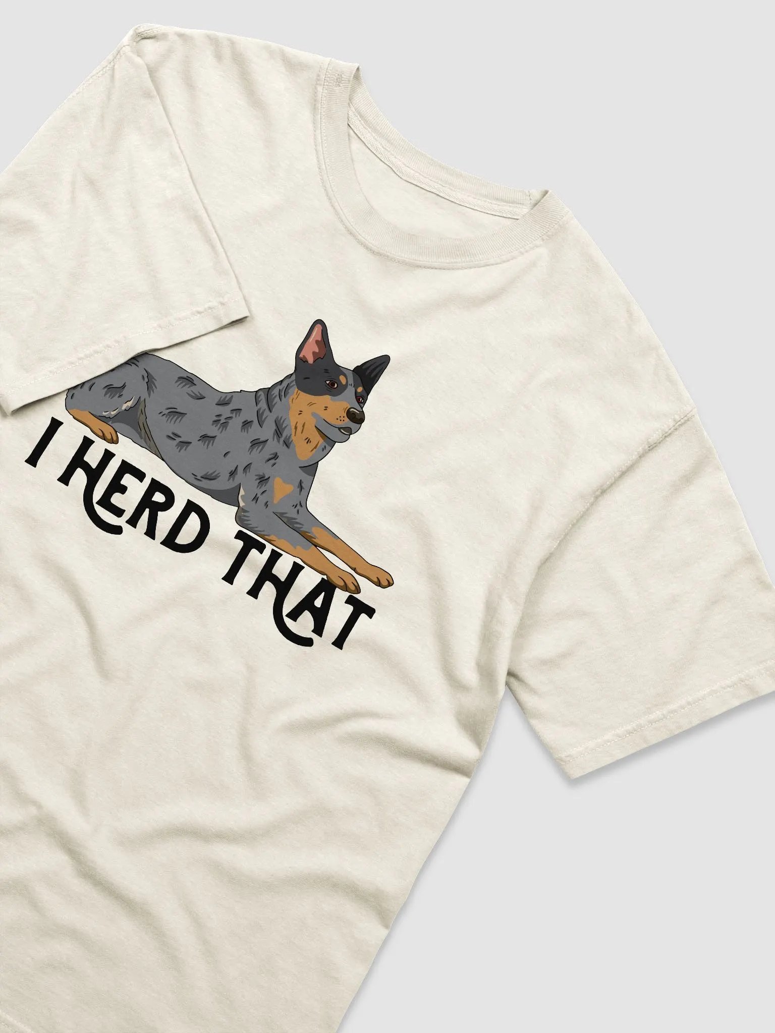 I Herd That | T-Shirt for Australian Cattle Dog (Blue Heeler) Owners product image (6)