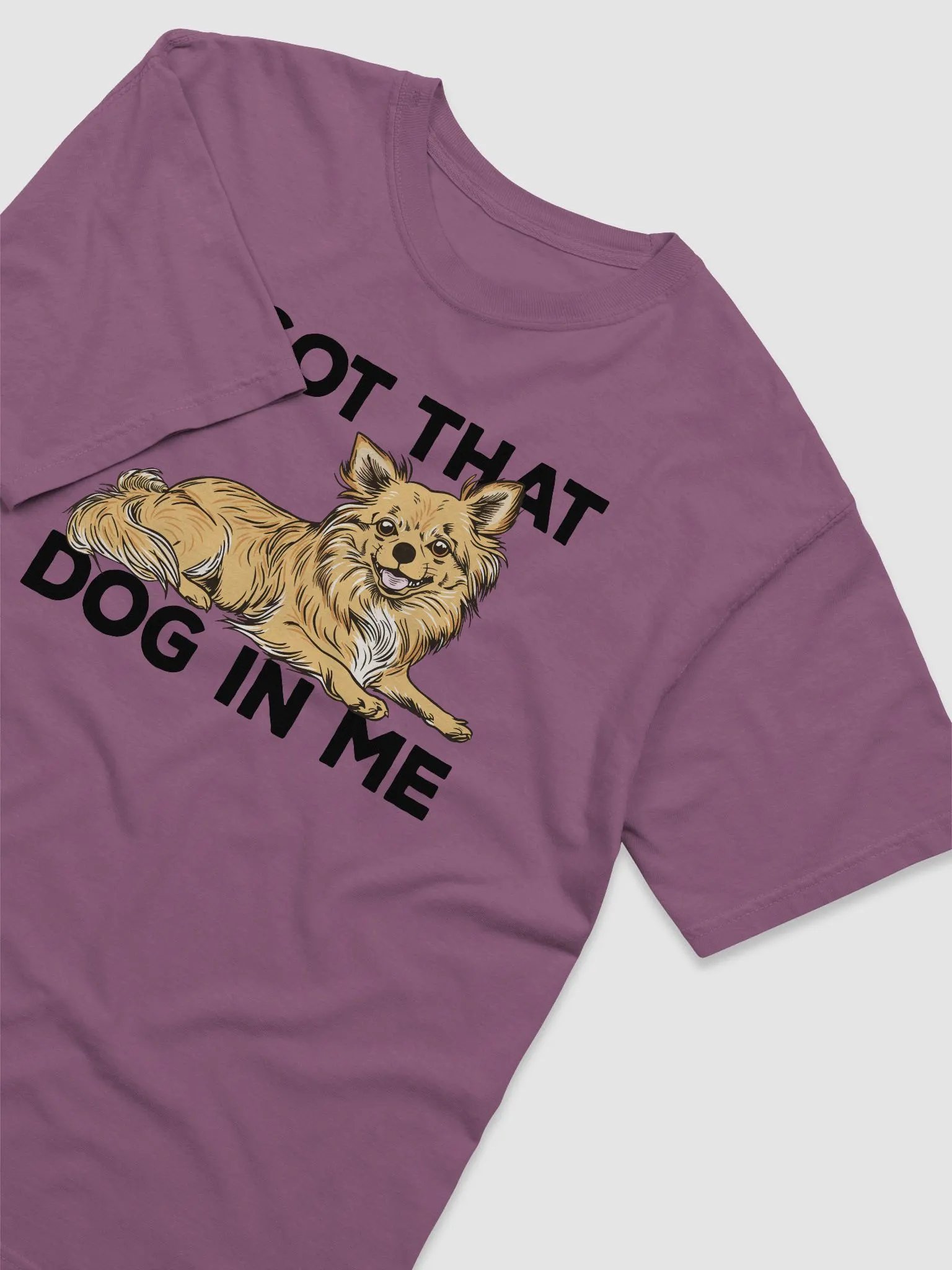 I Got That Dog in Me T-Shirt of a Long-haired Chihuahua | Funny T-Shirt for Chihuahua Paw-rents product image (6)