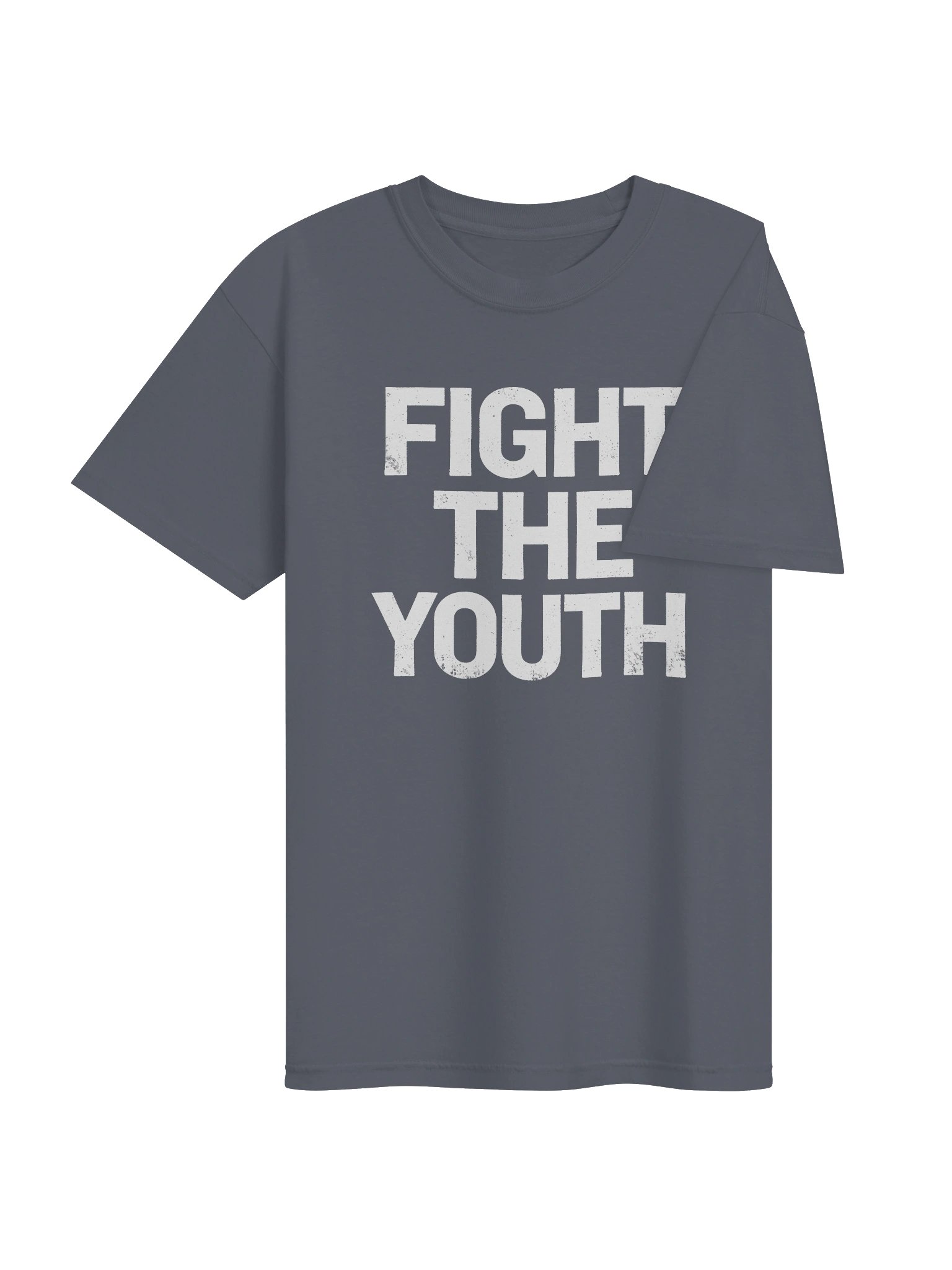 FIGHT THE YOUTH in White Grungy Letters T-Shirt product image (5)