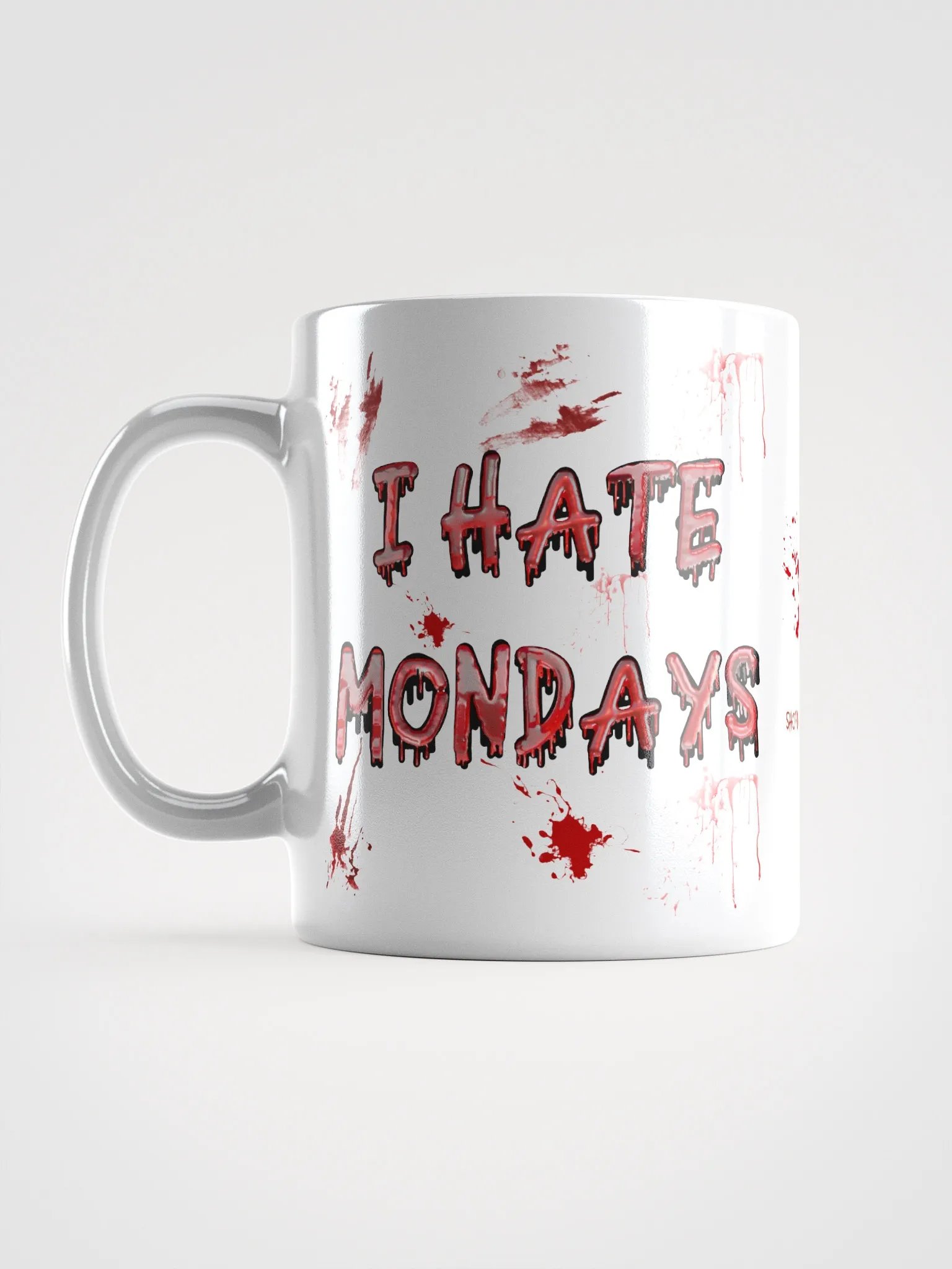 I Hate Mondays Ceramic Coffee Mug product image (17)