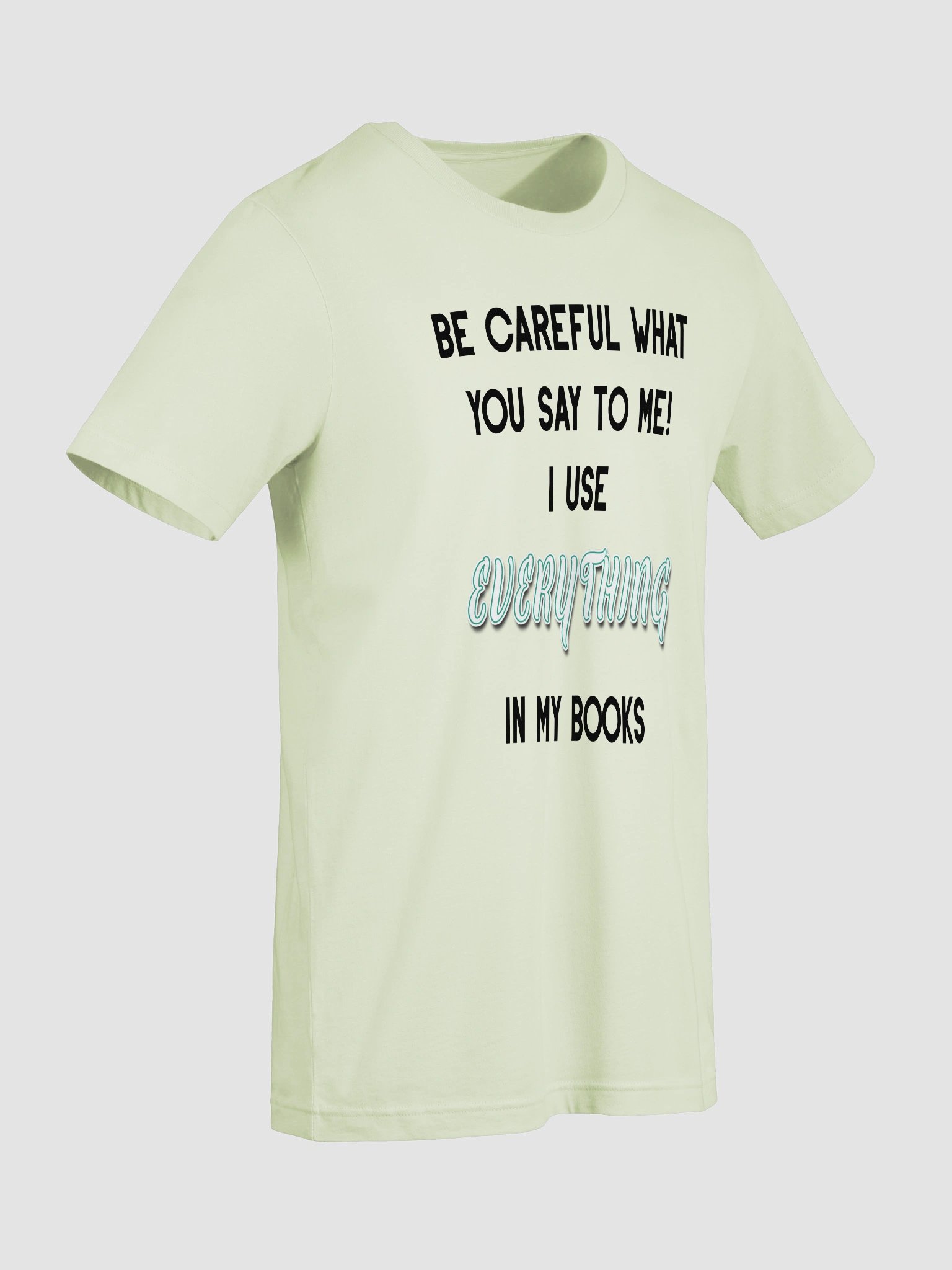 I use EVERYTHING in my books! ~ Supersoft T-shirt ~ Base Colour Collection 5 product image (9)