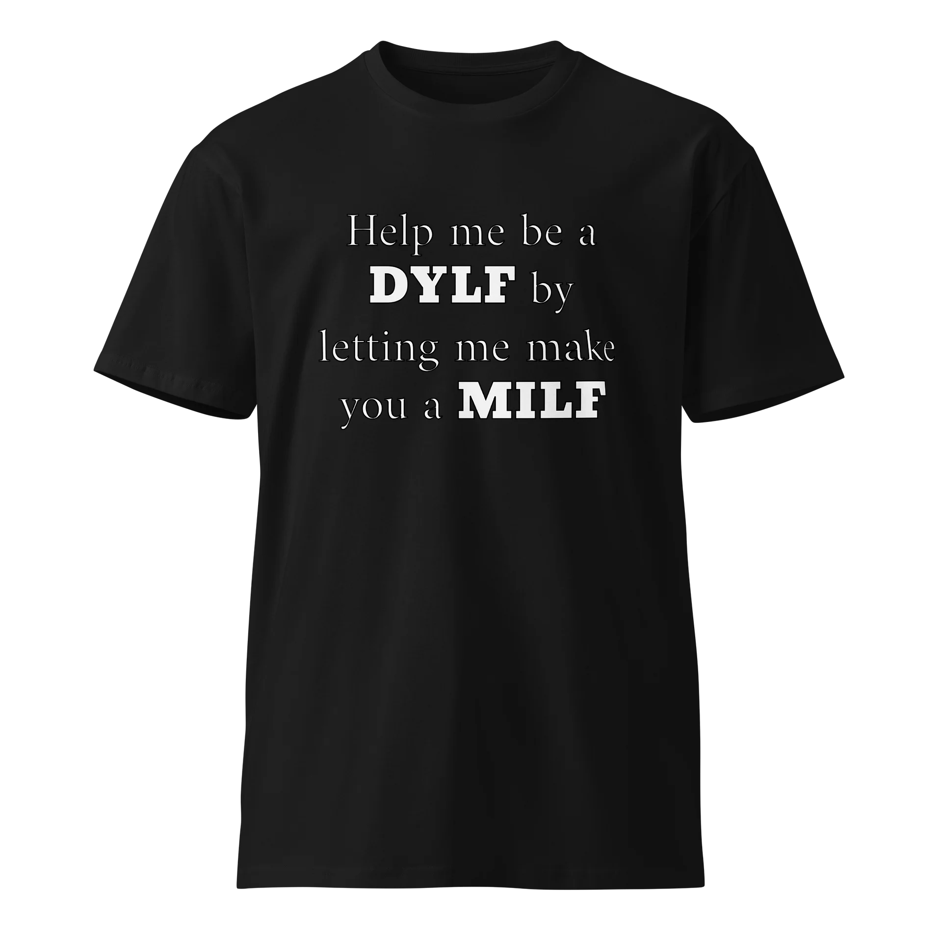 Make me a Dylf Premium Tee product image (1)