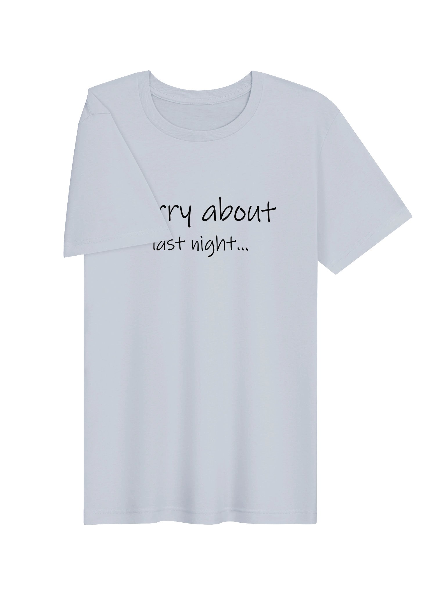 Sorry About Last Night Supersoft Tee Lt. product image (25)