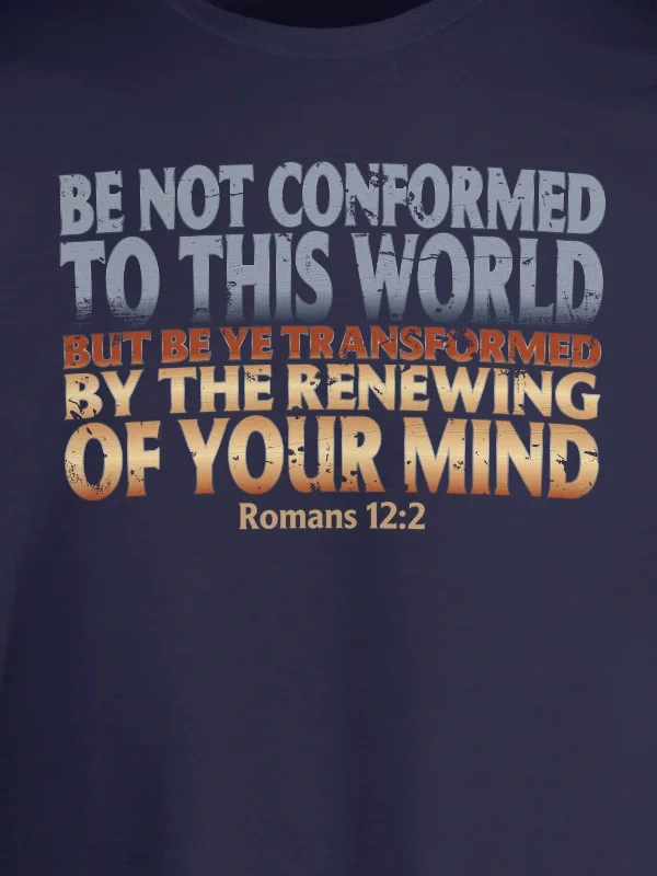 Be Not Conformed To This World T-Shirt product image (8)