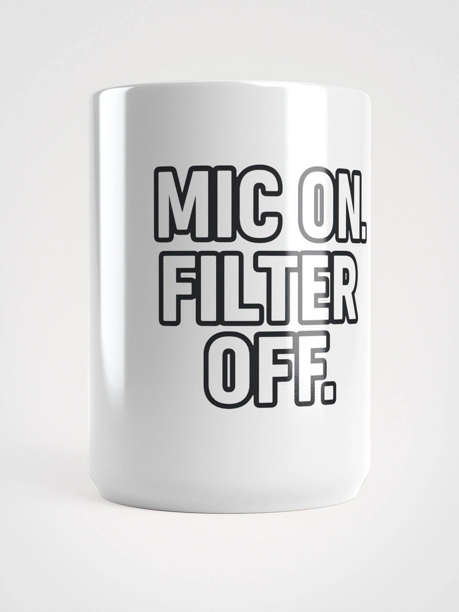 Bold Mic On Filter Off Mug product image (5)