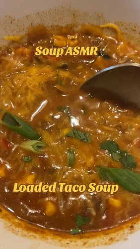 Loaded Taco Soup ASMR. I made it. It’s yummy! #aychristene #explore #asmr #asmrfood #foodasmr