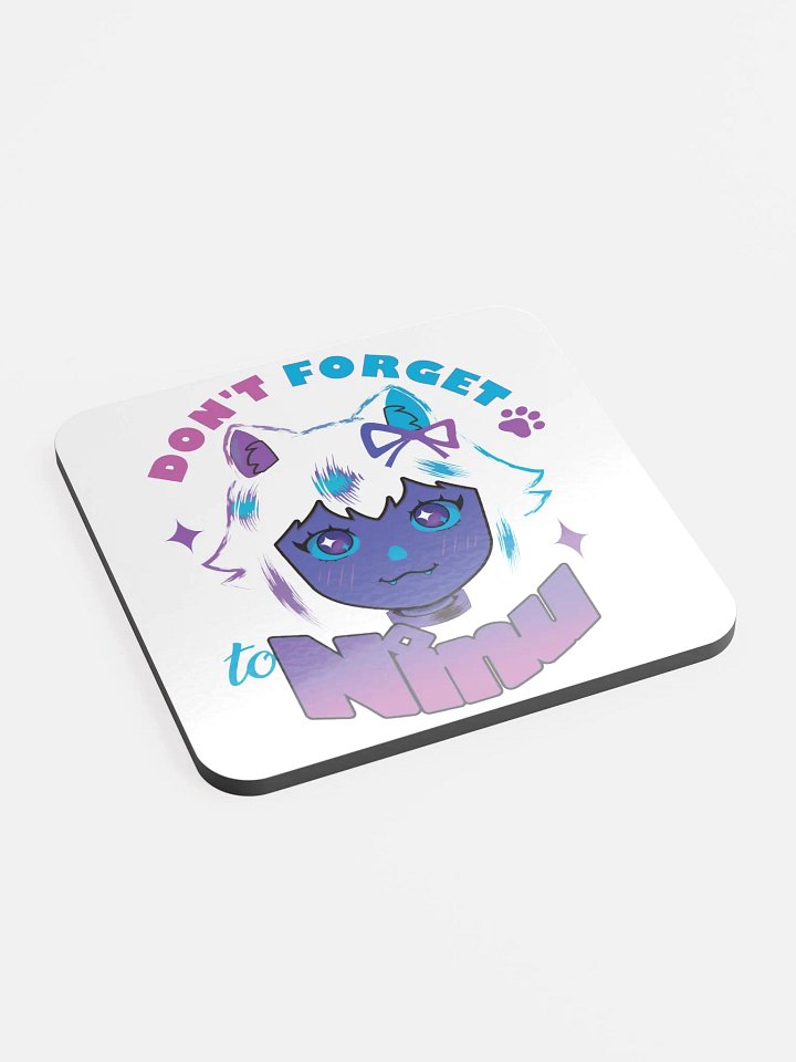 [V2] Don't forget to Ninu Coaster product image (2)