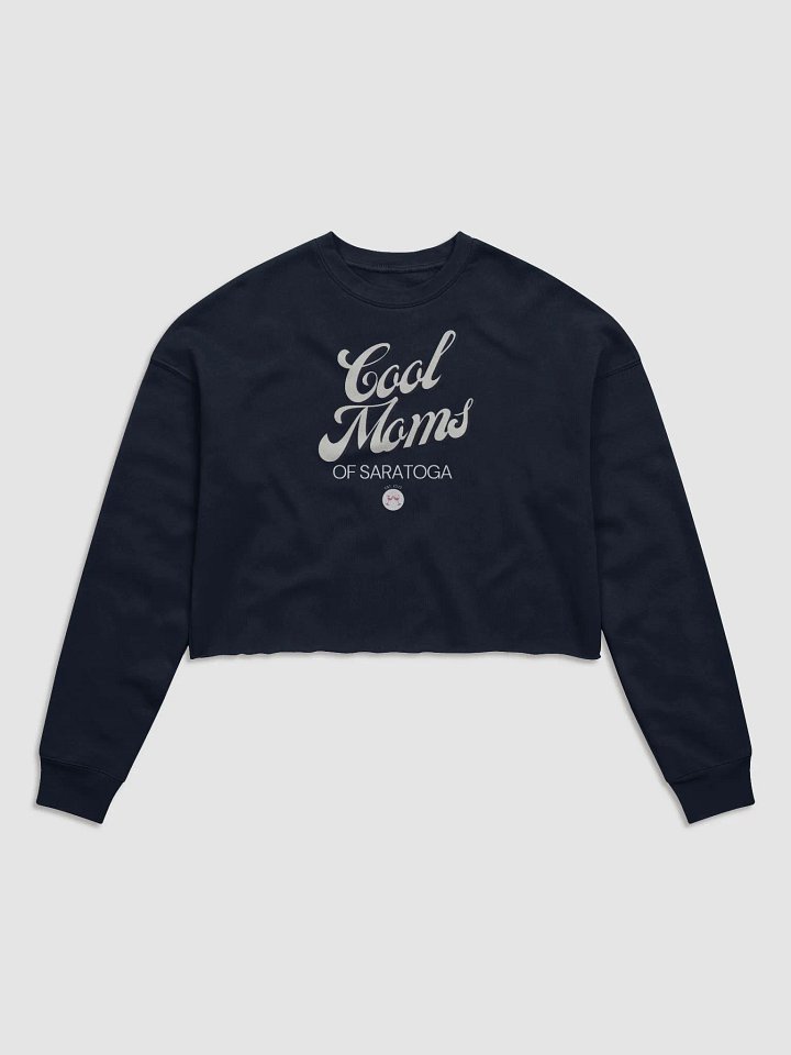 Cool Moms of Saratoga Crop Sweatshirt product image (2)