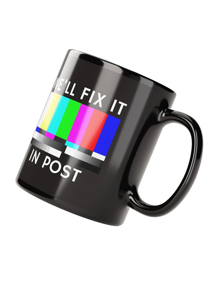 WE'LL FIX IT IN POST - MUG (BLACK) product image (2)