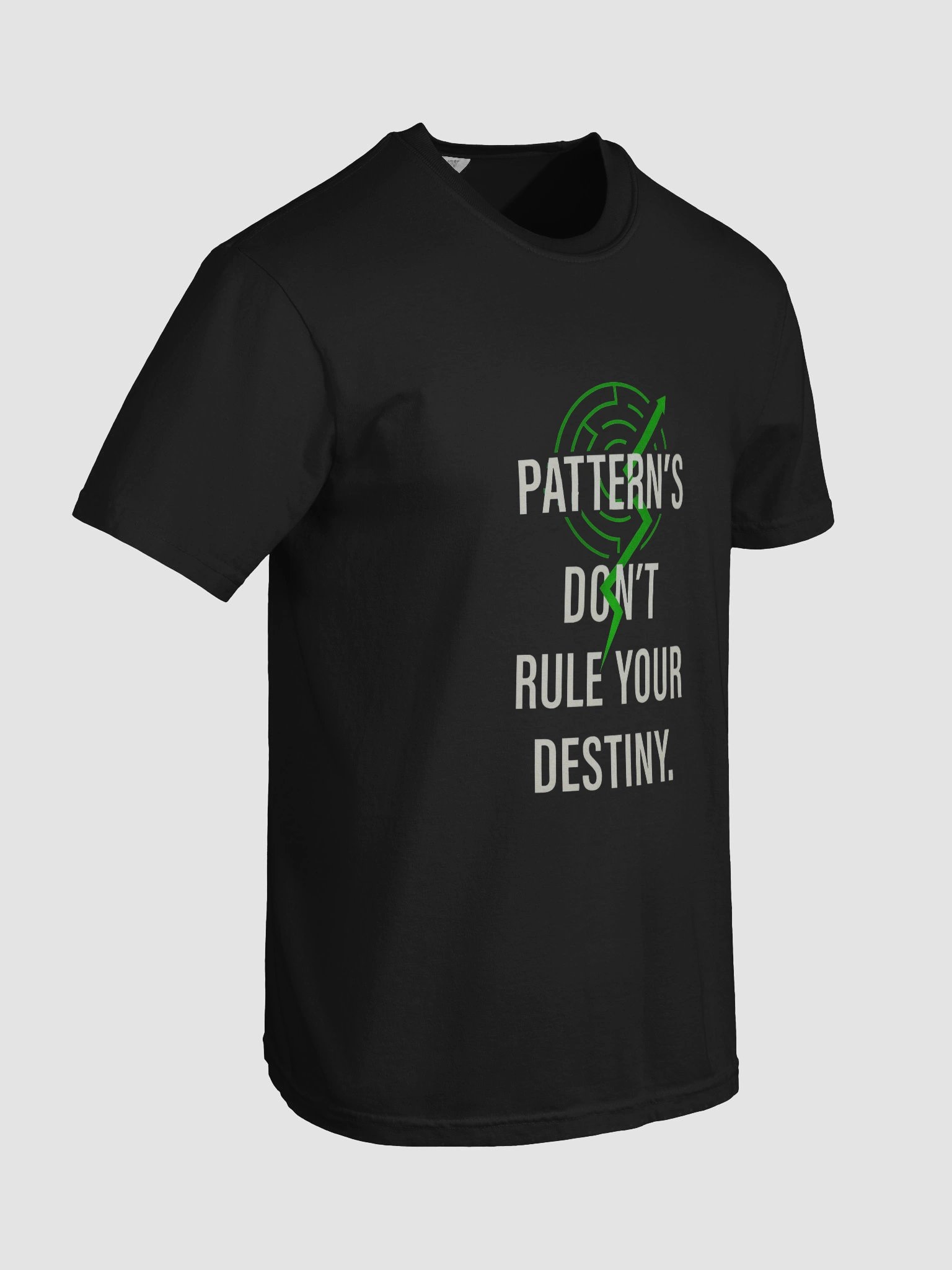 Patterns don't rule your destiny T-Shirt product image (107)