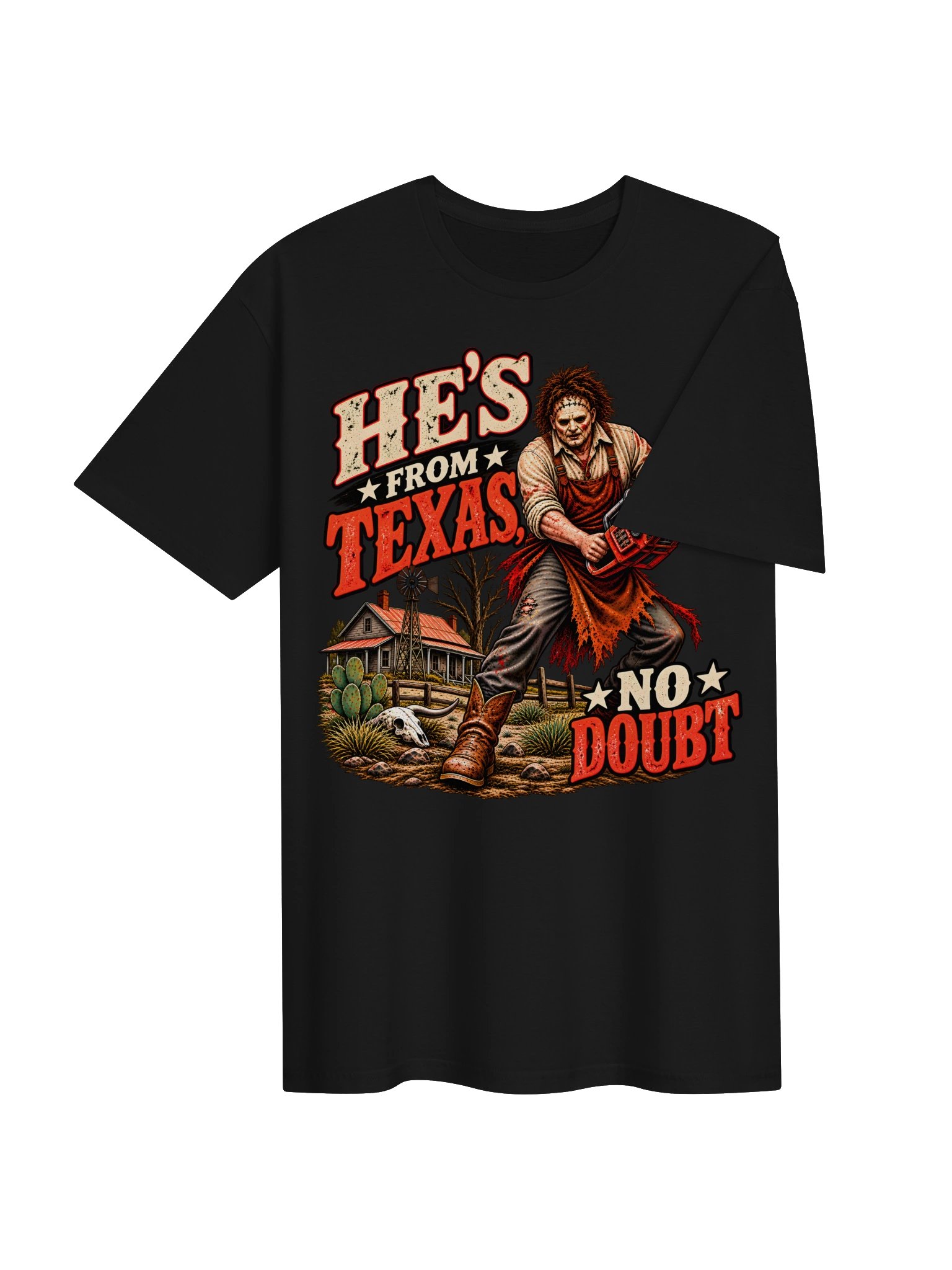He’s From Texas No Doubt – Horror Texas T-Shirt product image (3)