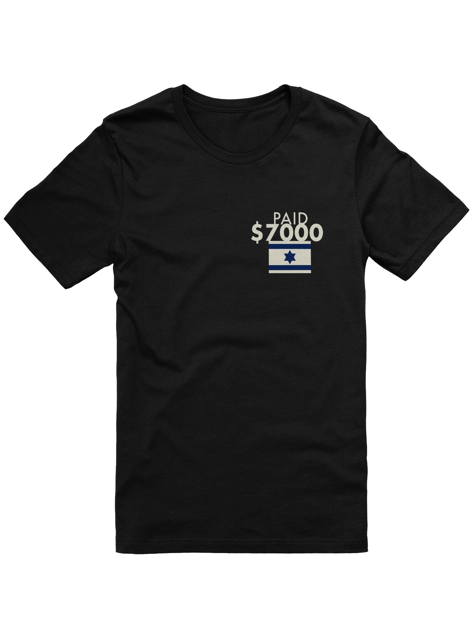 Paid $7000 Tee product image (1)