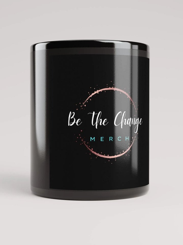 Be The Change Merch Mug product image (1)