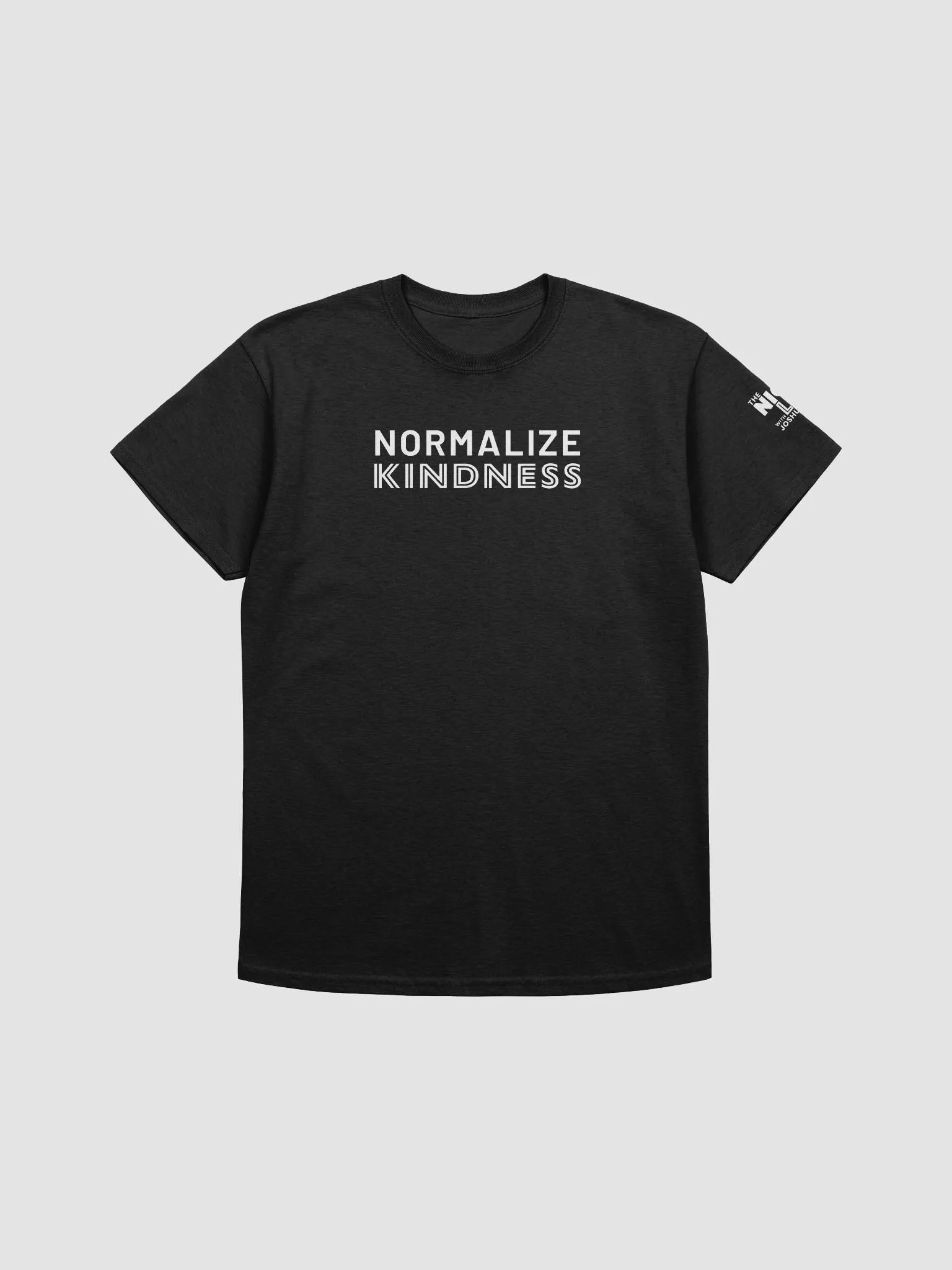 Normalize Kindness t-shirt (white text) product image (9)