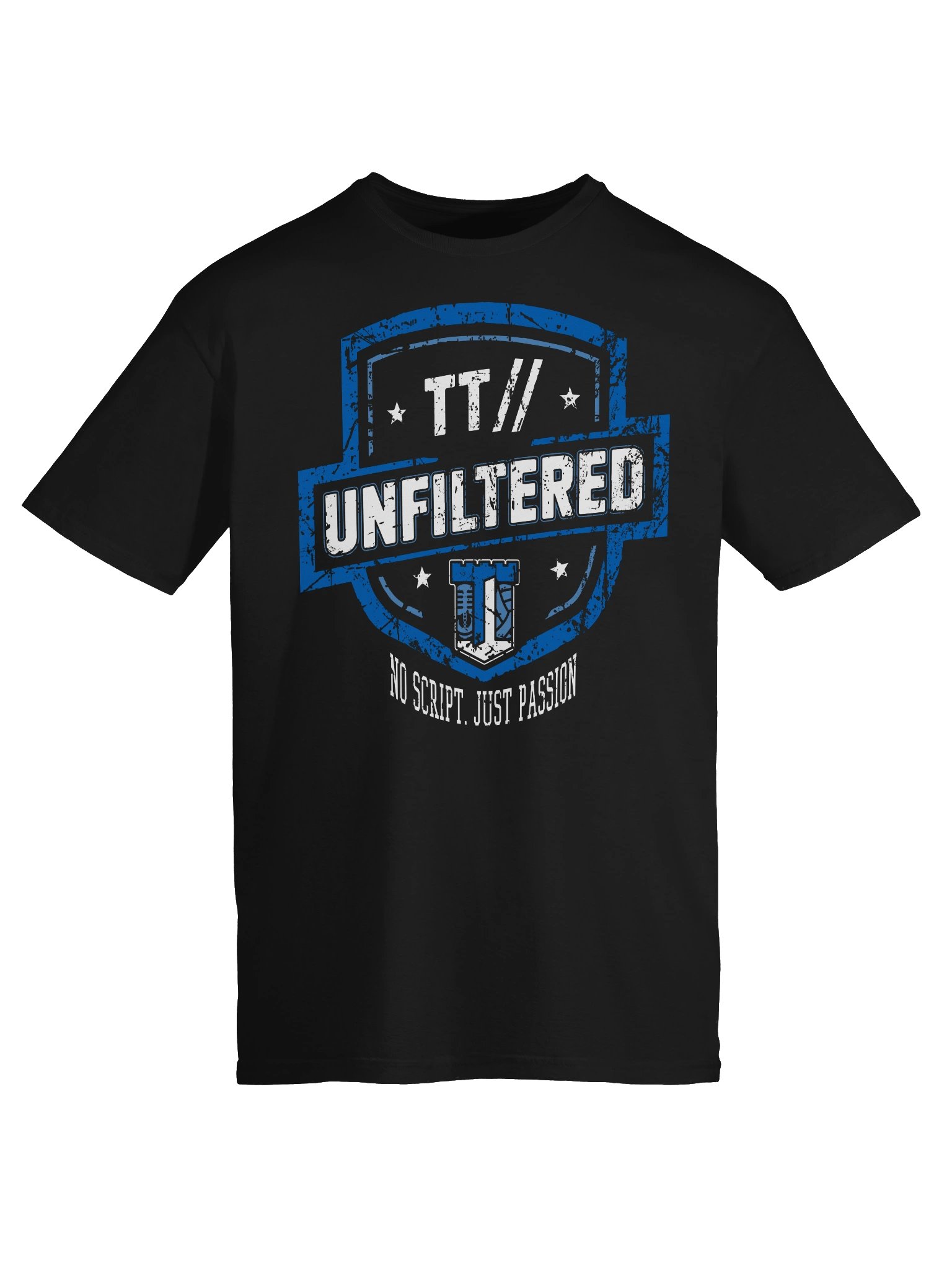 TT// Unfiltered T-Shirt | No Script Just Passion Merch product image (5)