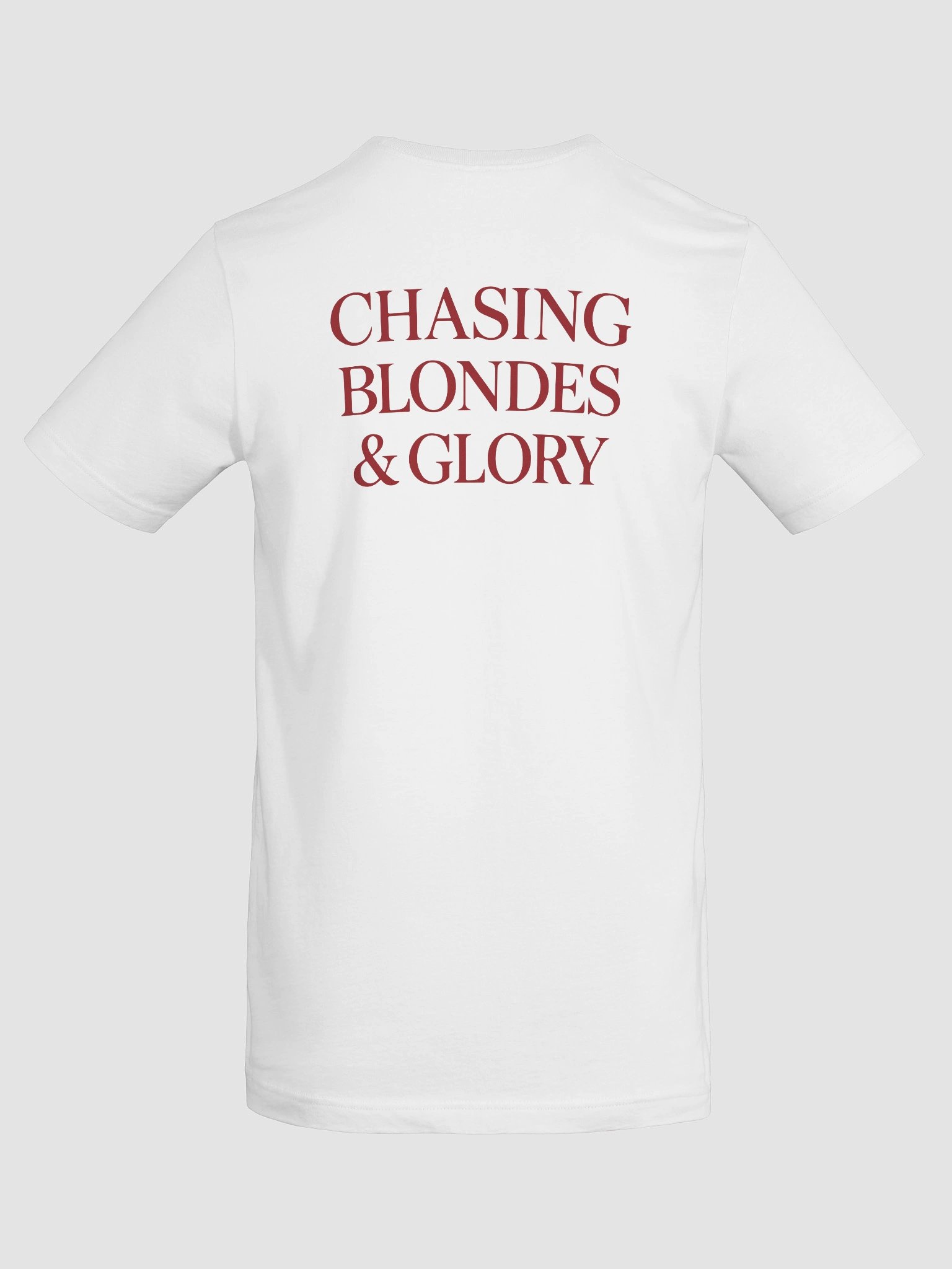 Chasing Blondes & Glory T-Shirt product image (9)