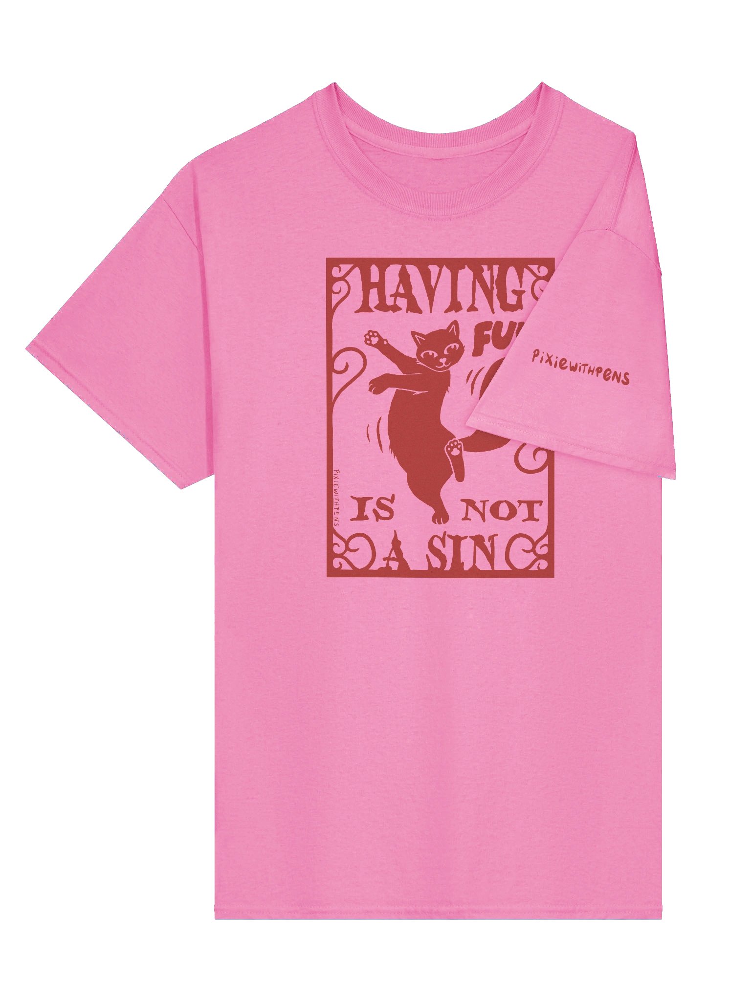 having fun is not a sin red on pink t-shirt product image (9)