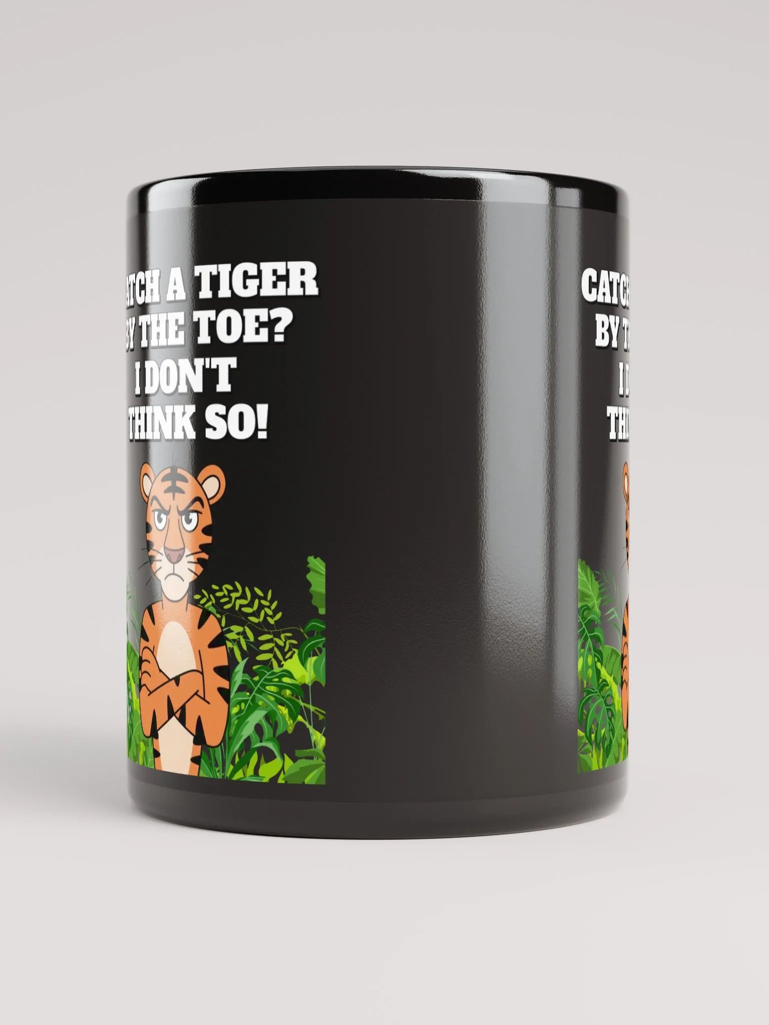 Catch A Tiger By The Toe? I Don't Think So! Funny Black Coffee Mug product image (4)