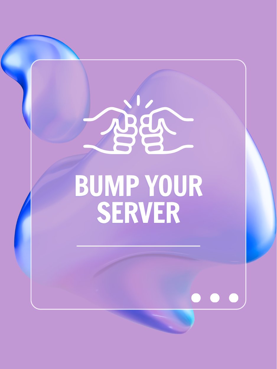 Bump Your Server product image (1)