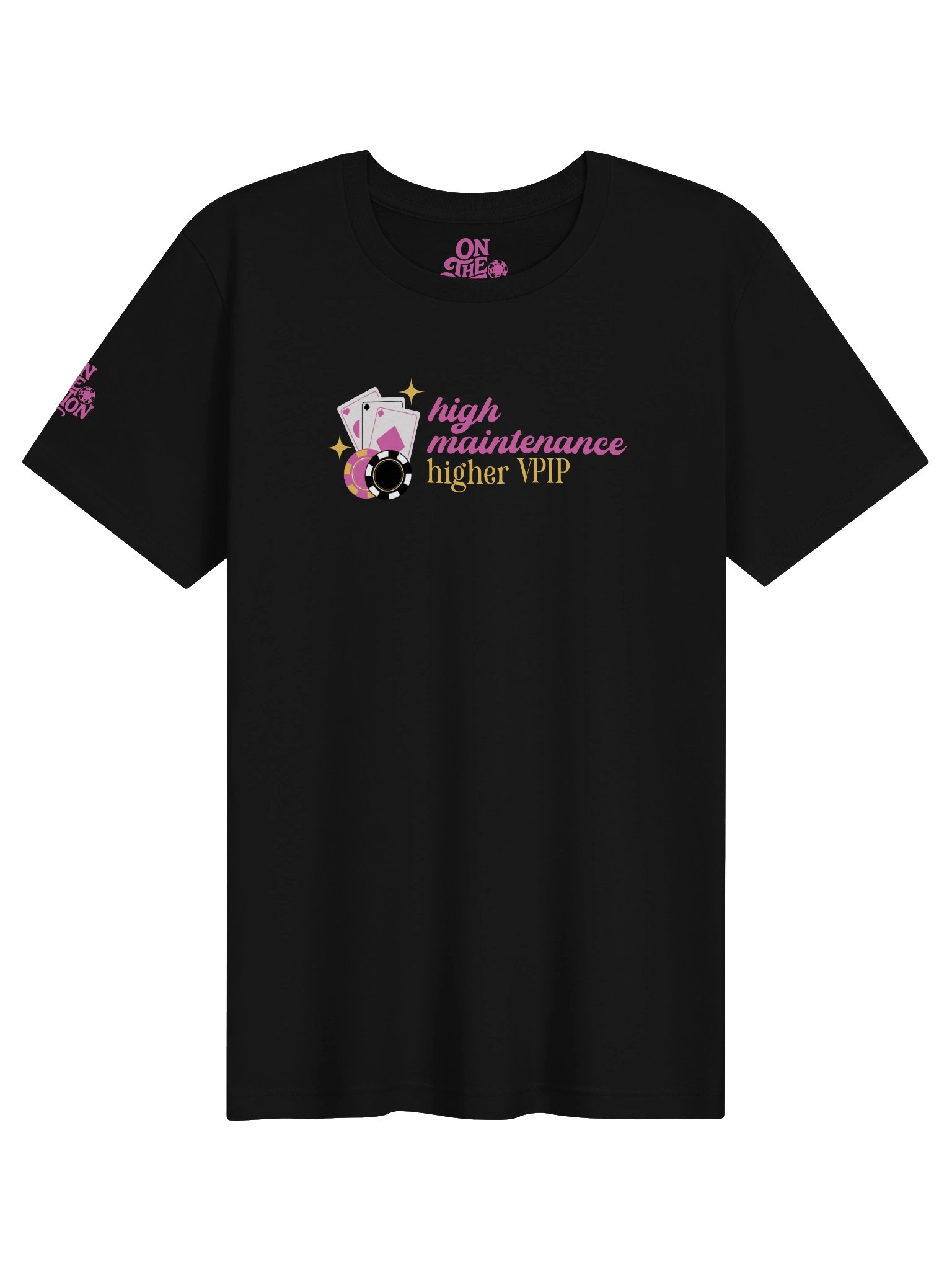 'High Maintenance, Higher VPIP' Tee product image (3)