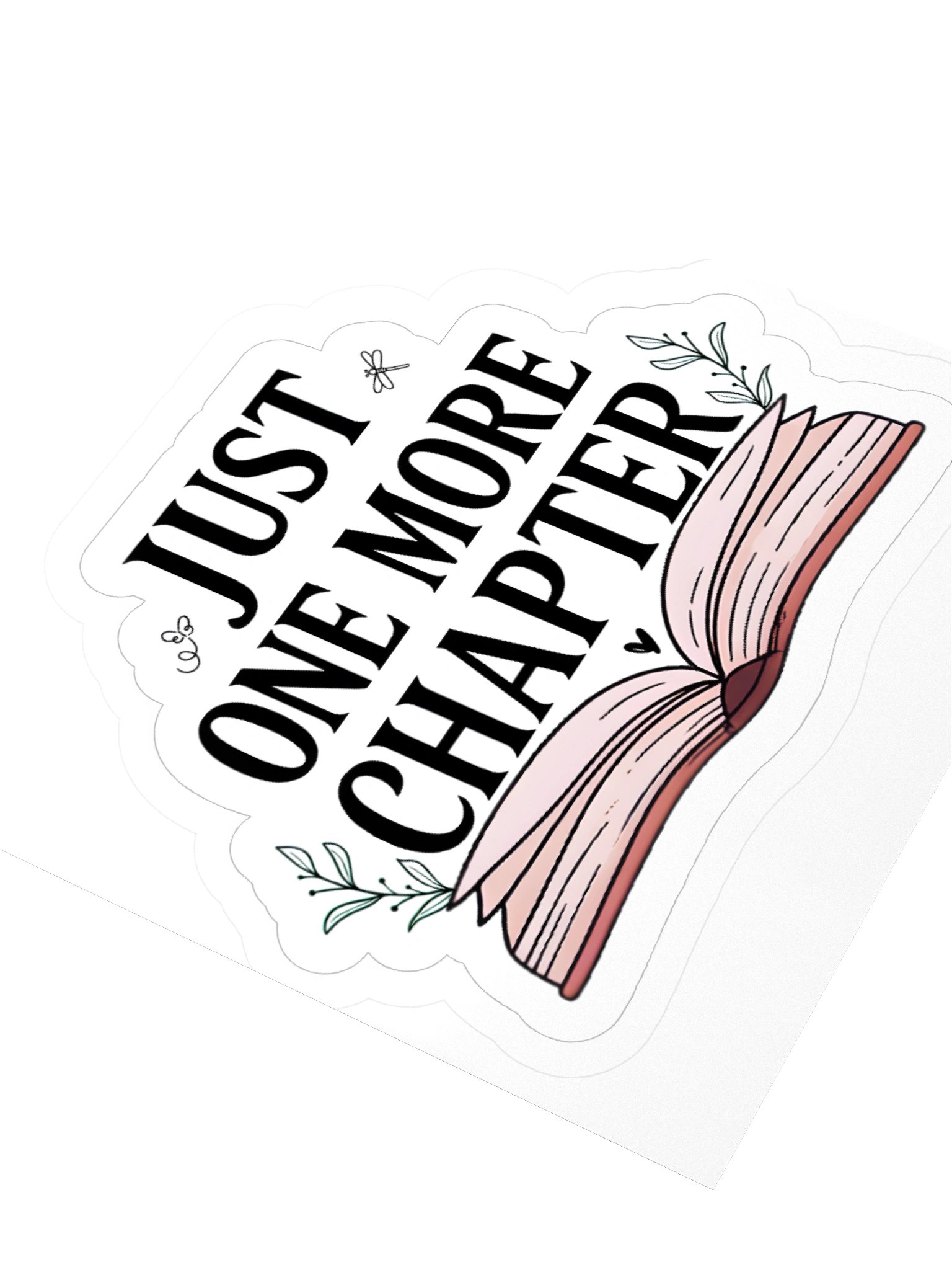 Sticker ~ Just One More Chapter product image (5)
