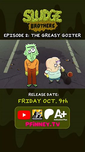🪠SLUDGE BROTHERS EPISODE 2 IS COMING FRIDAY OCTOBER 9TH!

⭐ THANK YOU PFINNEY.TV & PATREON MEMBERS!
Steph, Ernest Bursa, Thir...