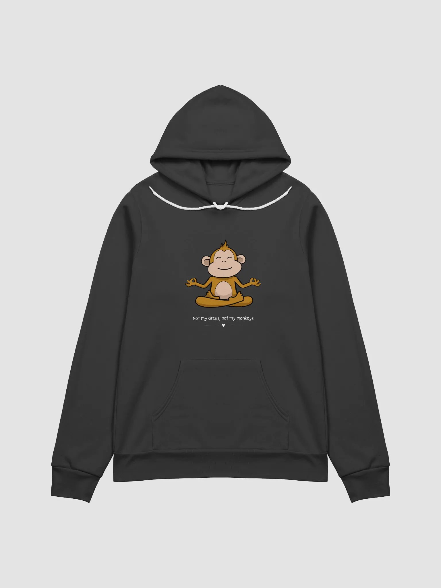 Supersoft Hoodie- Not my circus not my monkeys product image (1)
