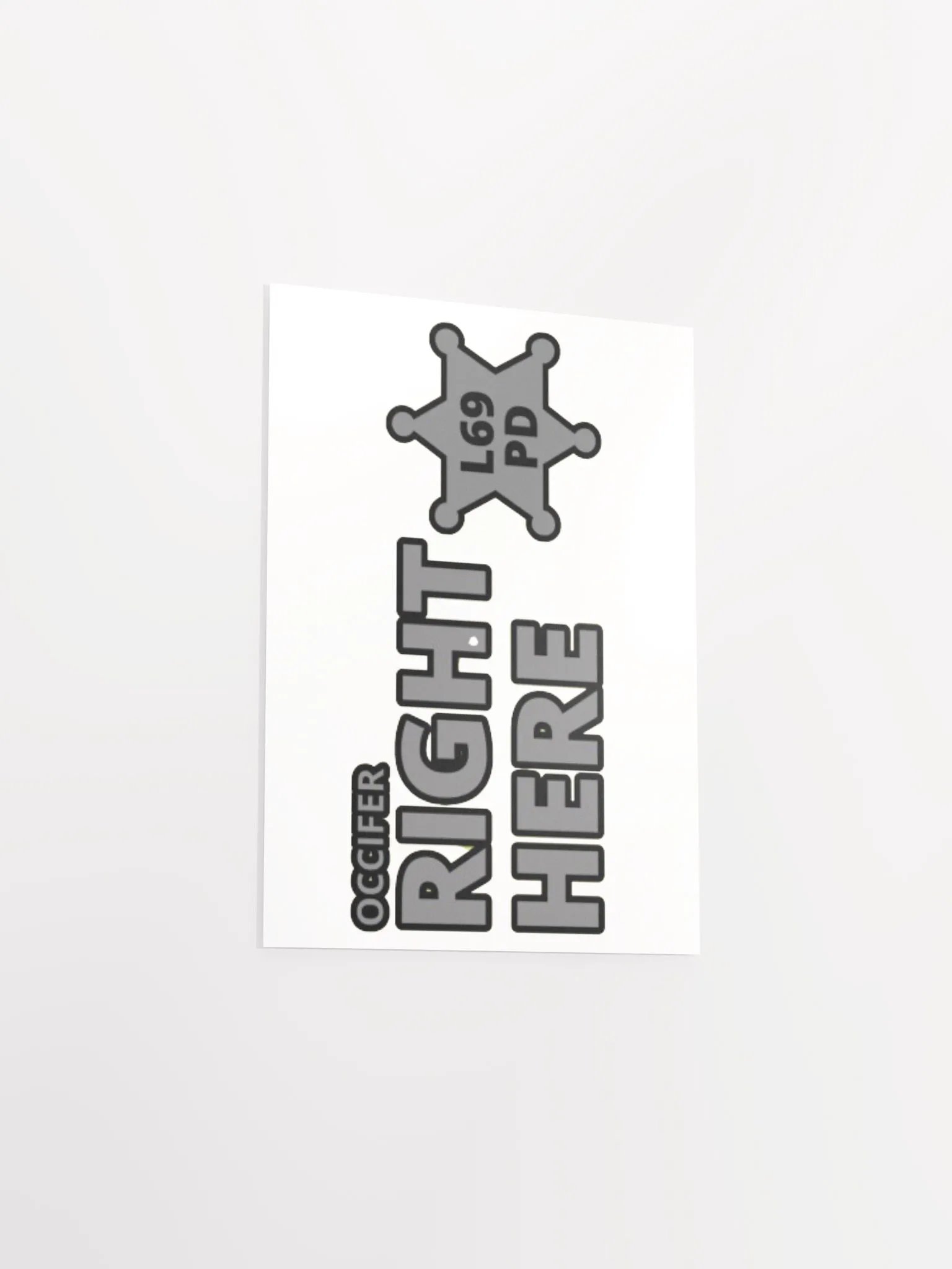 OCCIFER RIGHT HERE product image (3)