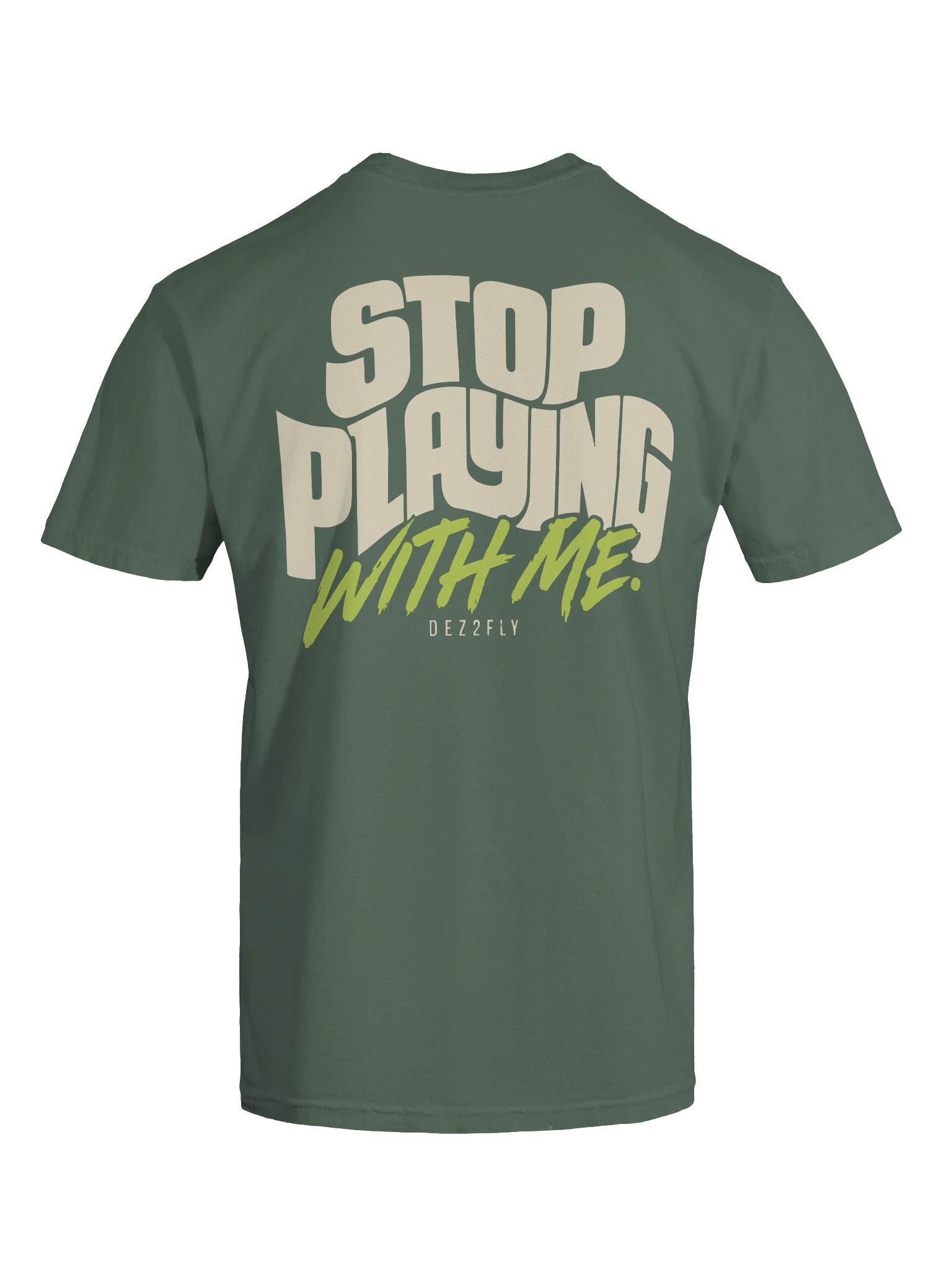 STOP PLAYING WITH ME — Back Print Tee product image (7)