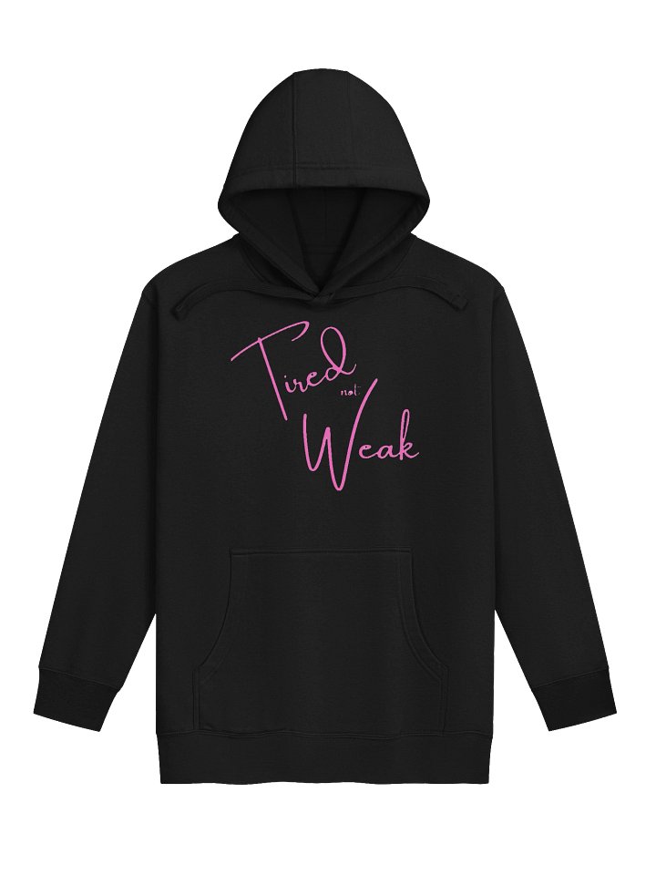 Tired -not- Weak Pink product image (1)