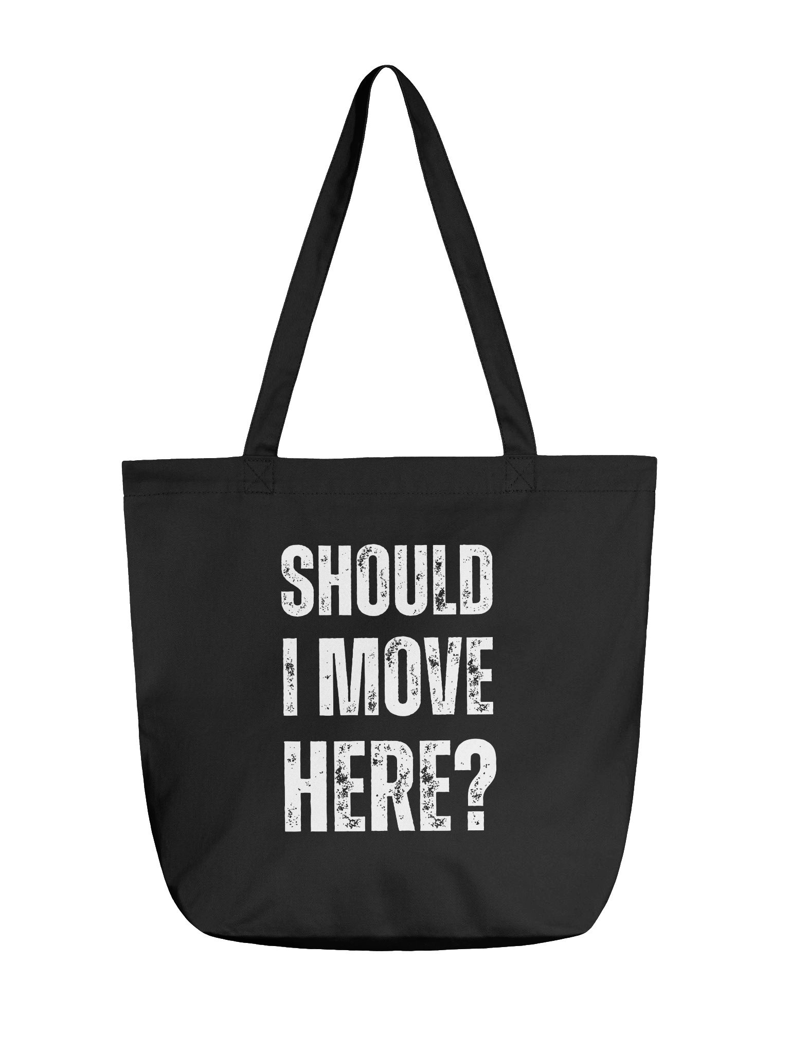 Should I Move Here Black Tote product image (1)