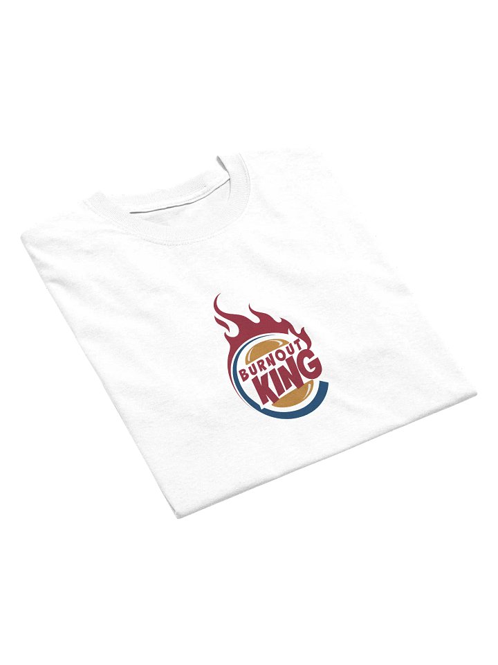 Burnout King!! product image (2)