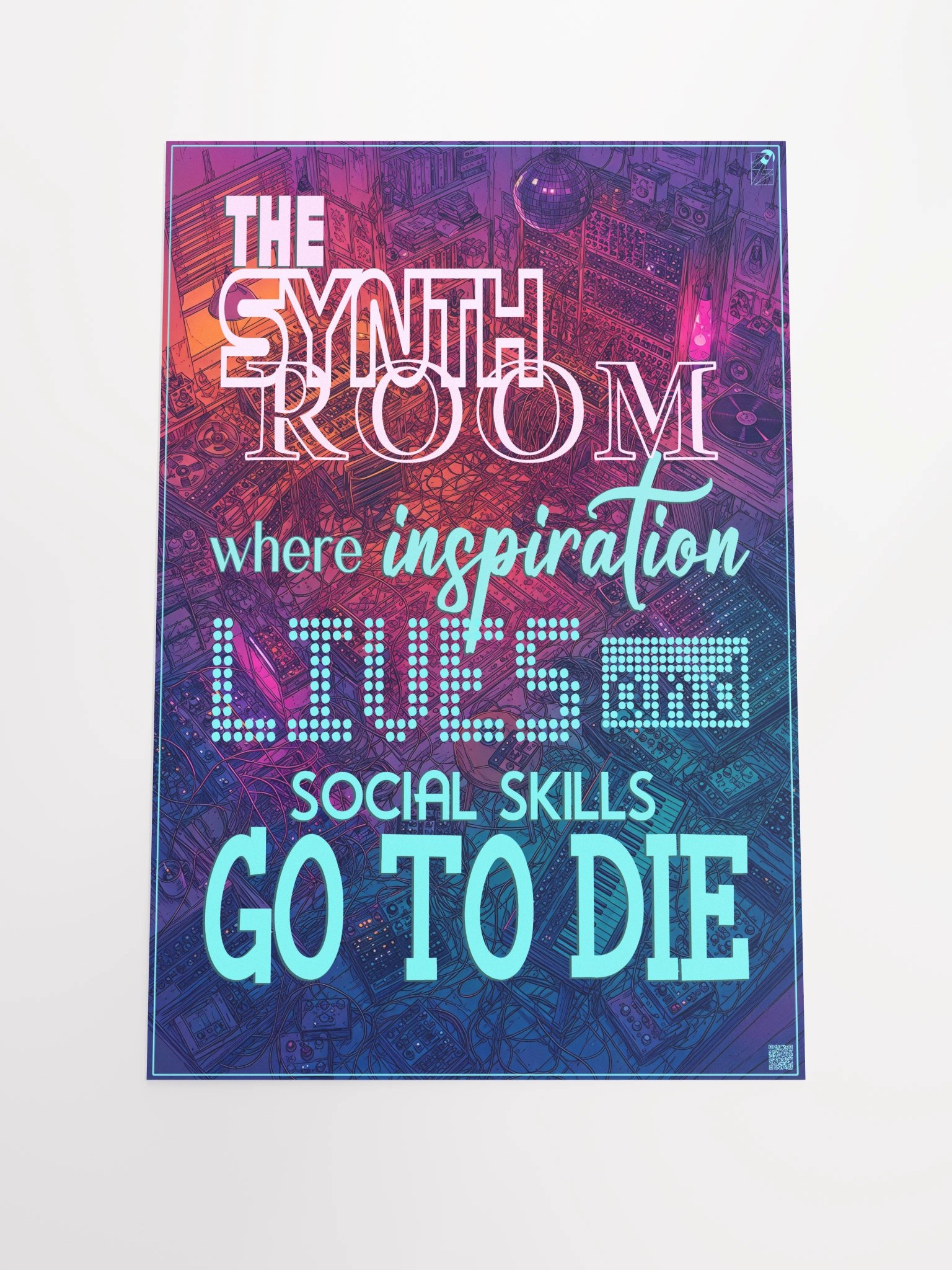 THE SYNTH ROOM - WHERE INSPIRATION LIVES AND SOCIAL SKILLS GO TO DIE, by Frank Fonik, Techno EDM Matte Paper Poster product image (5)