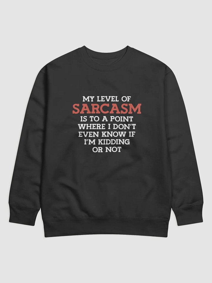 My Level of Sarcasm. product image (1)