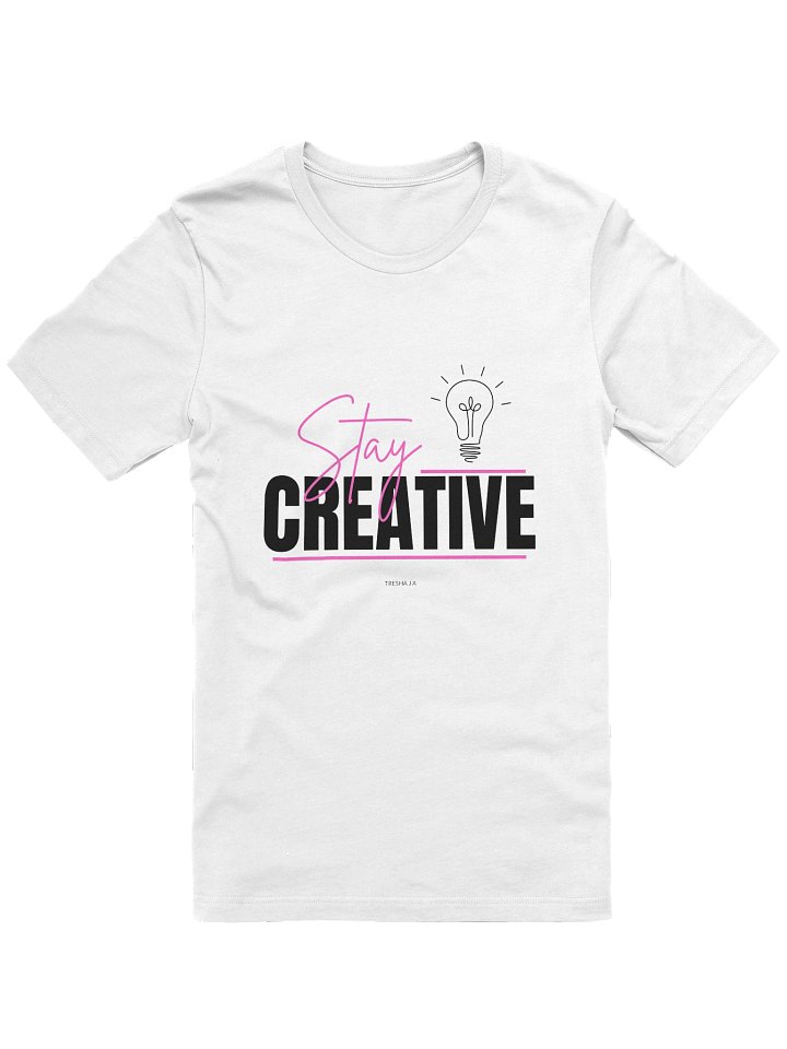 Stay Creative White Tee product image (1)