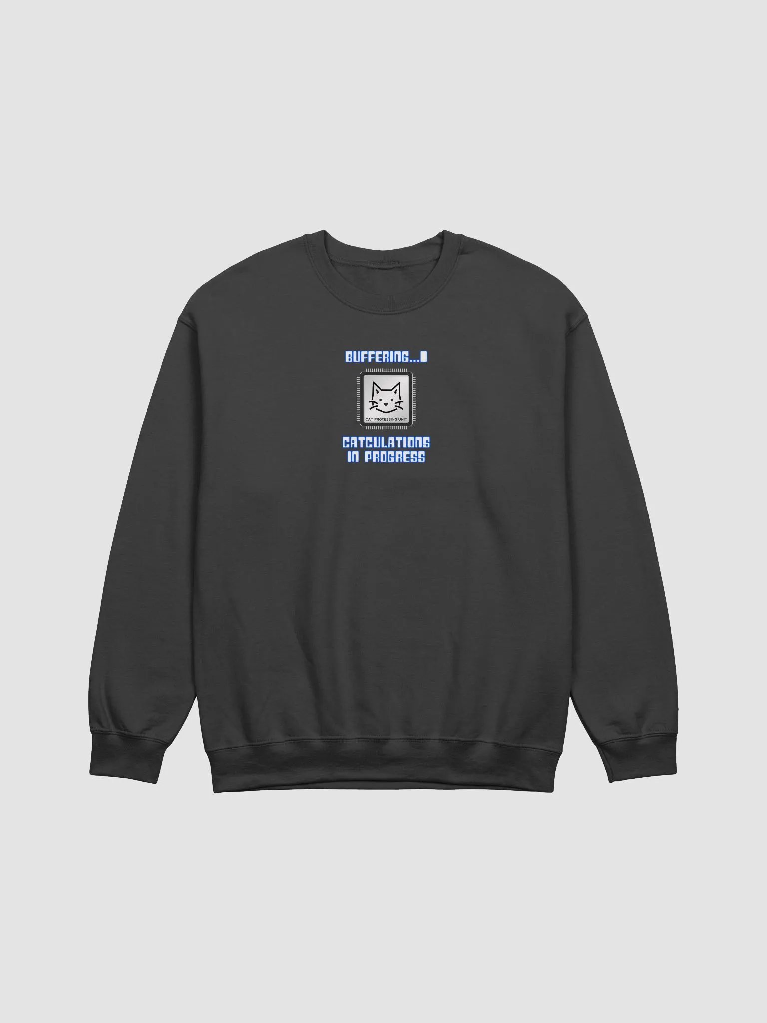 Cat Processing Unit - Catculations in Progress Sweatshirt product image (1)