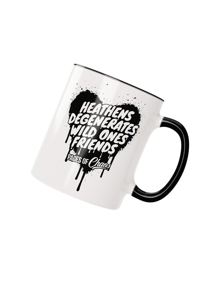 Heathens, Degenerates, Wild Ones, and Friends Mug w/Color product image (2)