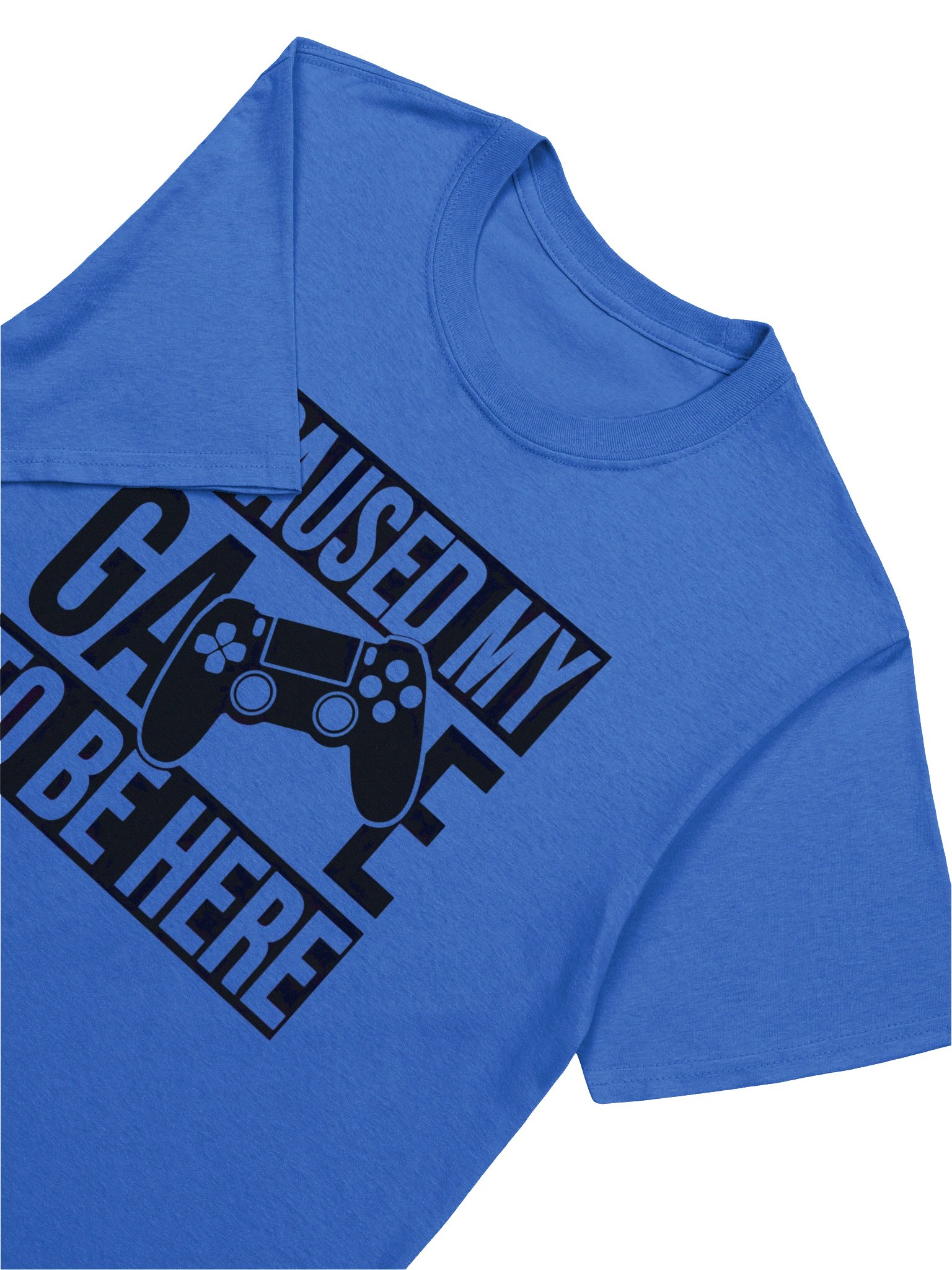I Paused My Game To Be Here T-Shirt product image (2)