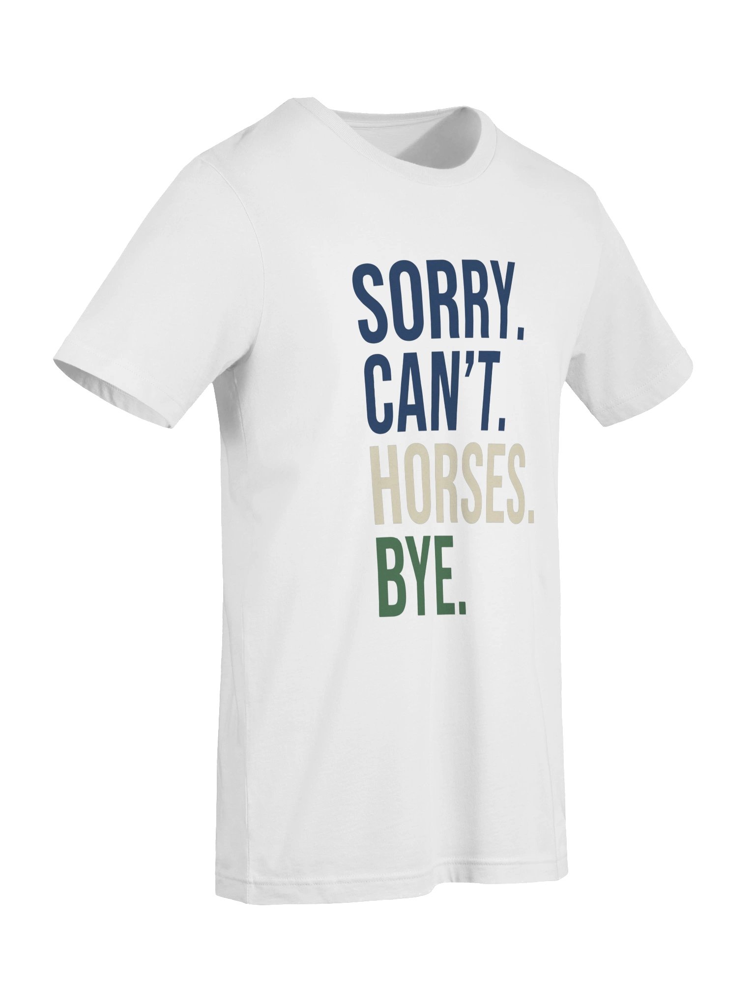 Sorry, Horses tshirt product image (17)