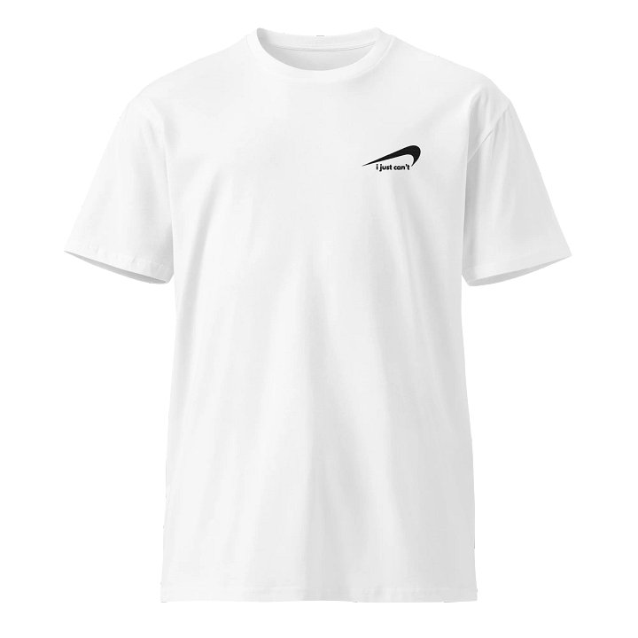 Embroidered I Can’t Do Unisex Tee product image (1)