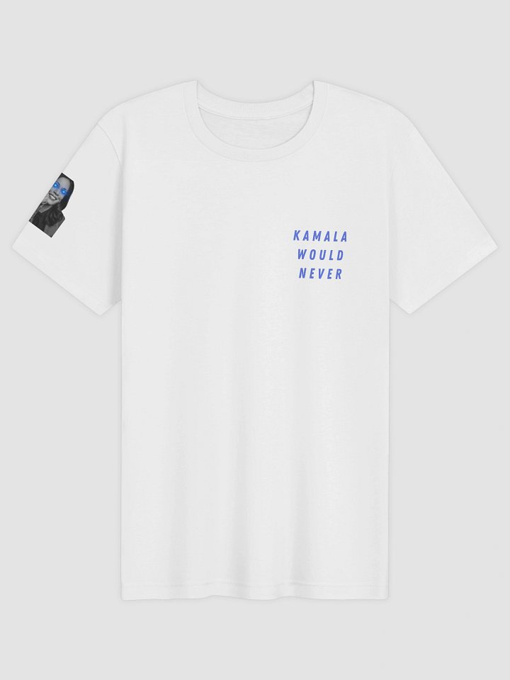 Kamala Would Never Tee | L I G H T product image (31)